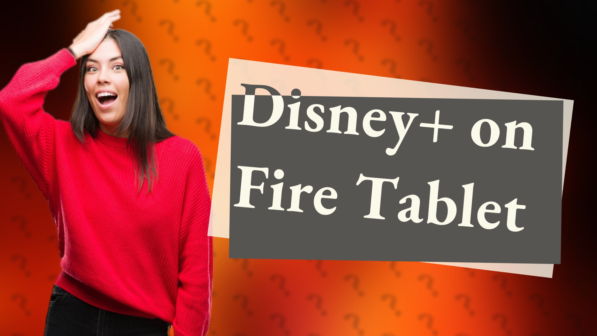 Disney+ on Fire Tablet