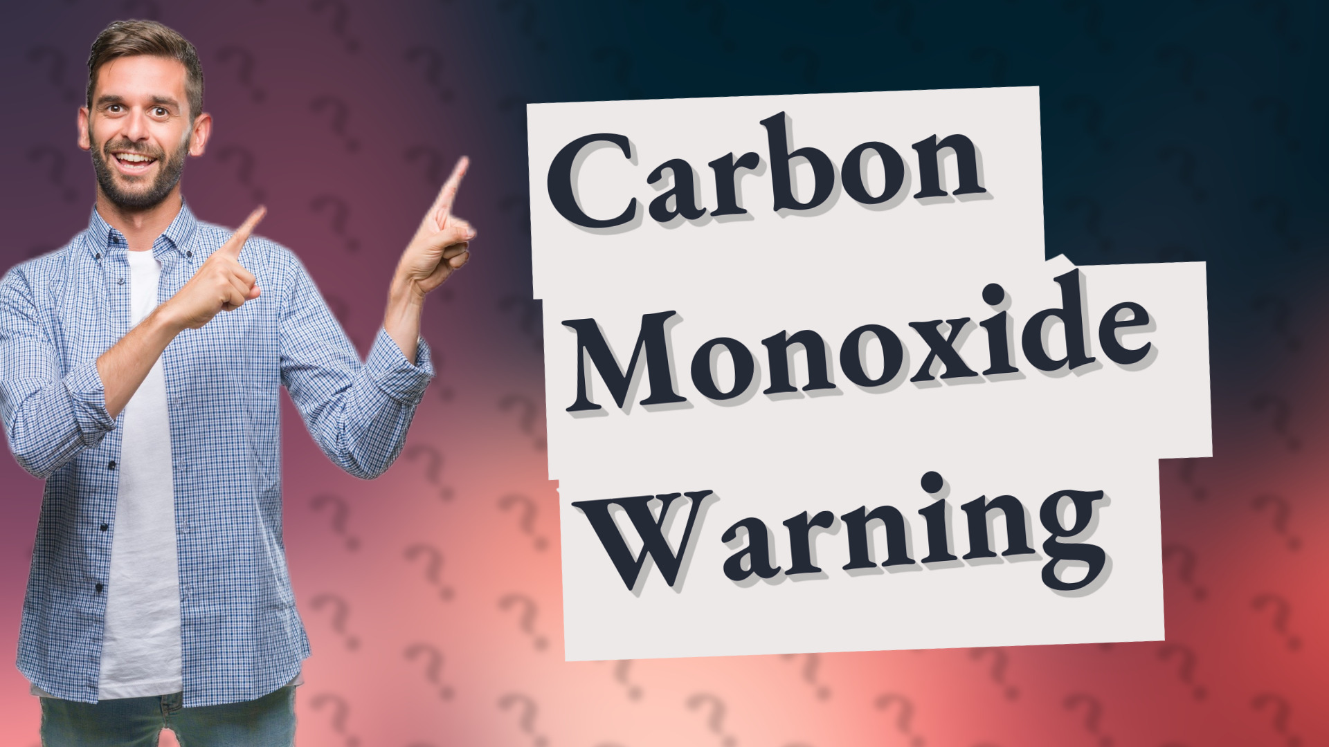 Carbon Monoxide Warning