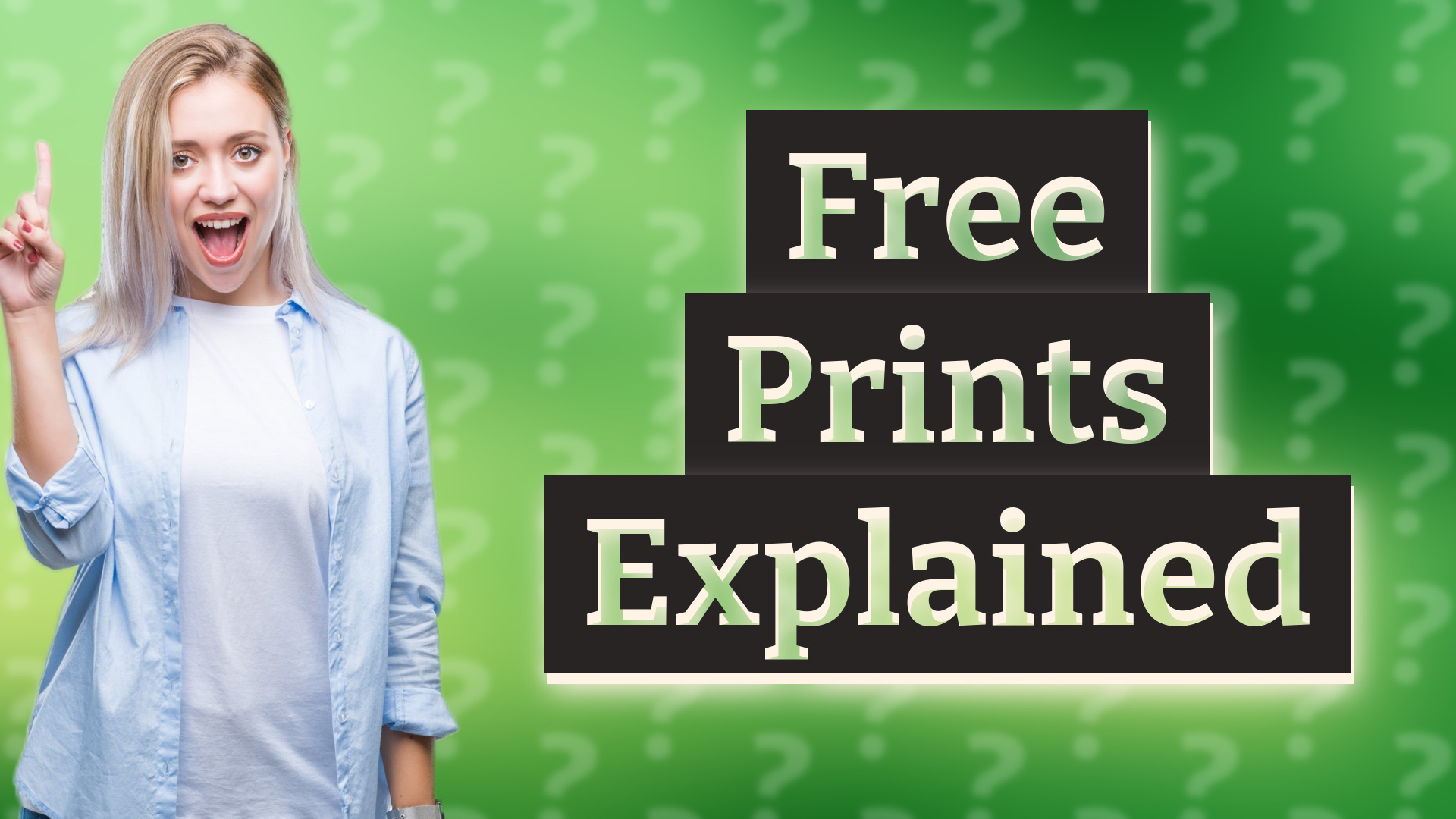 Free Prints Explained