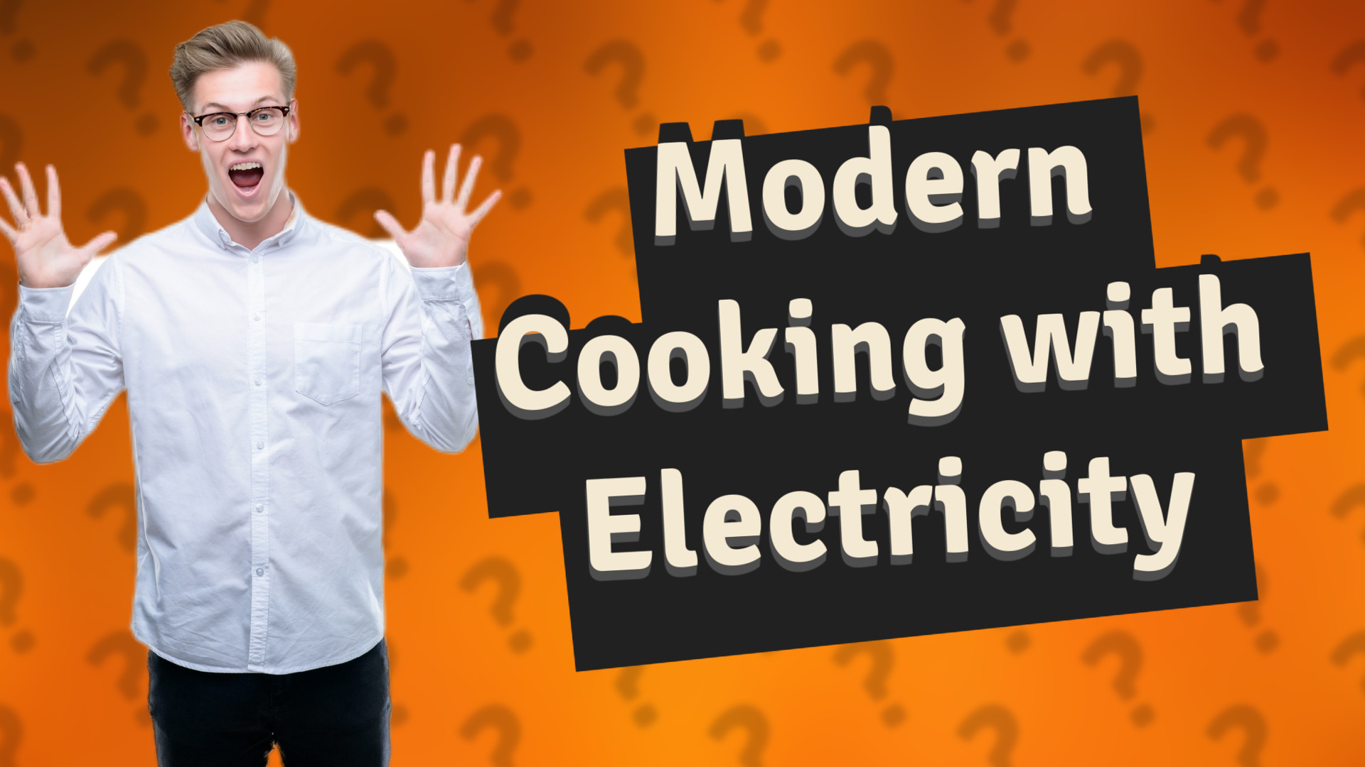 Modern Cooking with Electricity