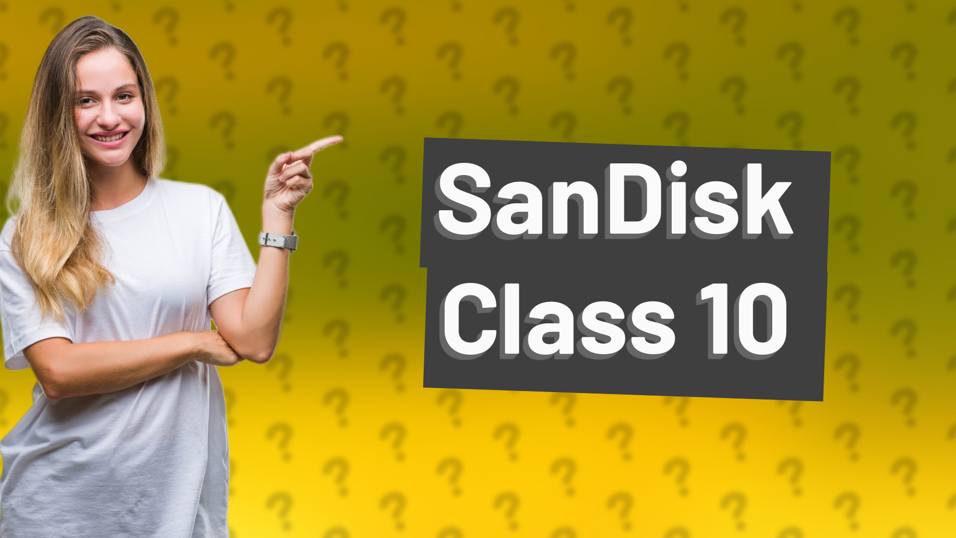 SanDisk Class 10