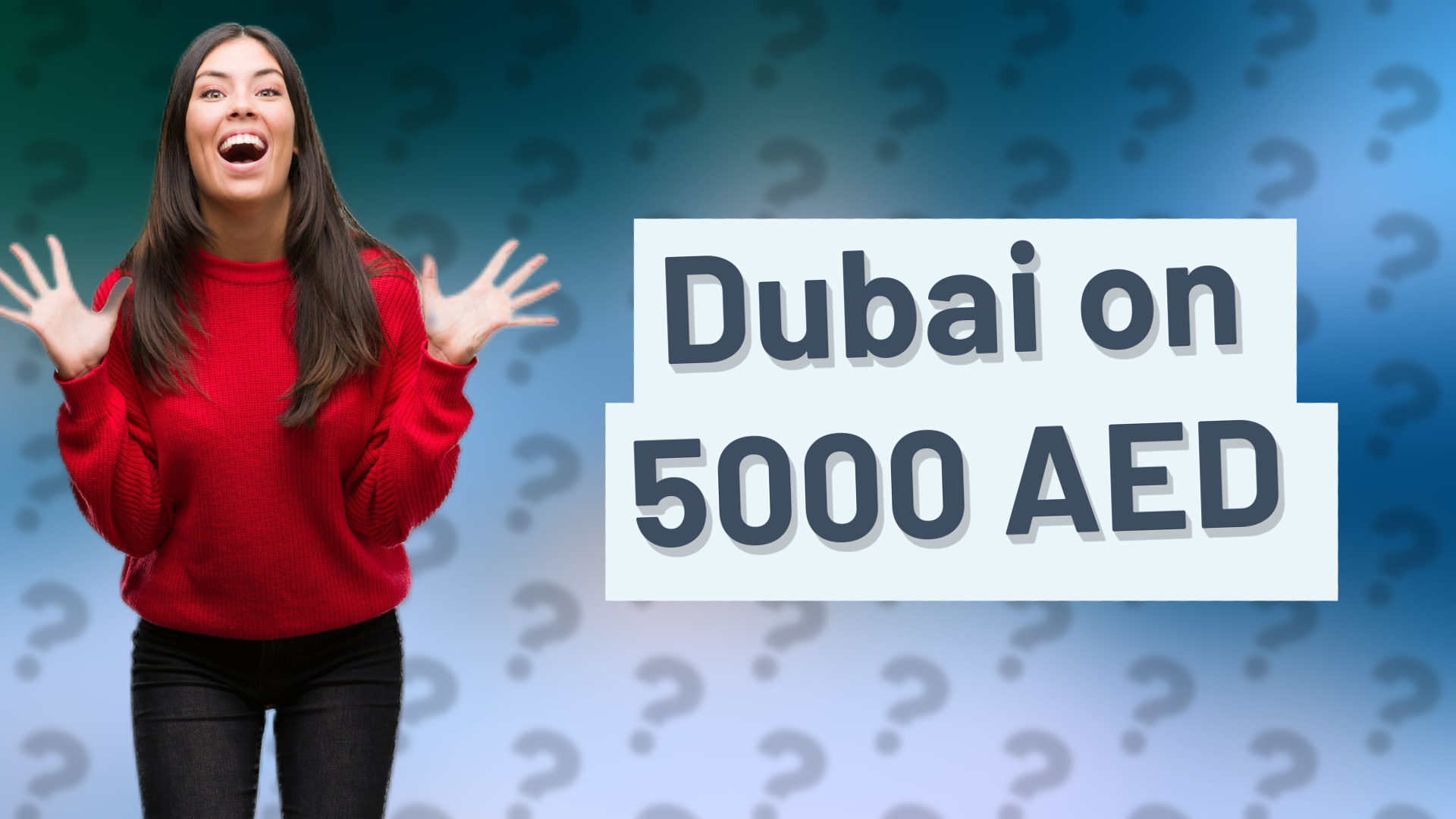 Dubai on 5000 AED
