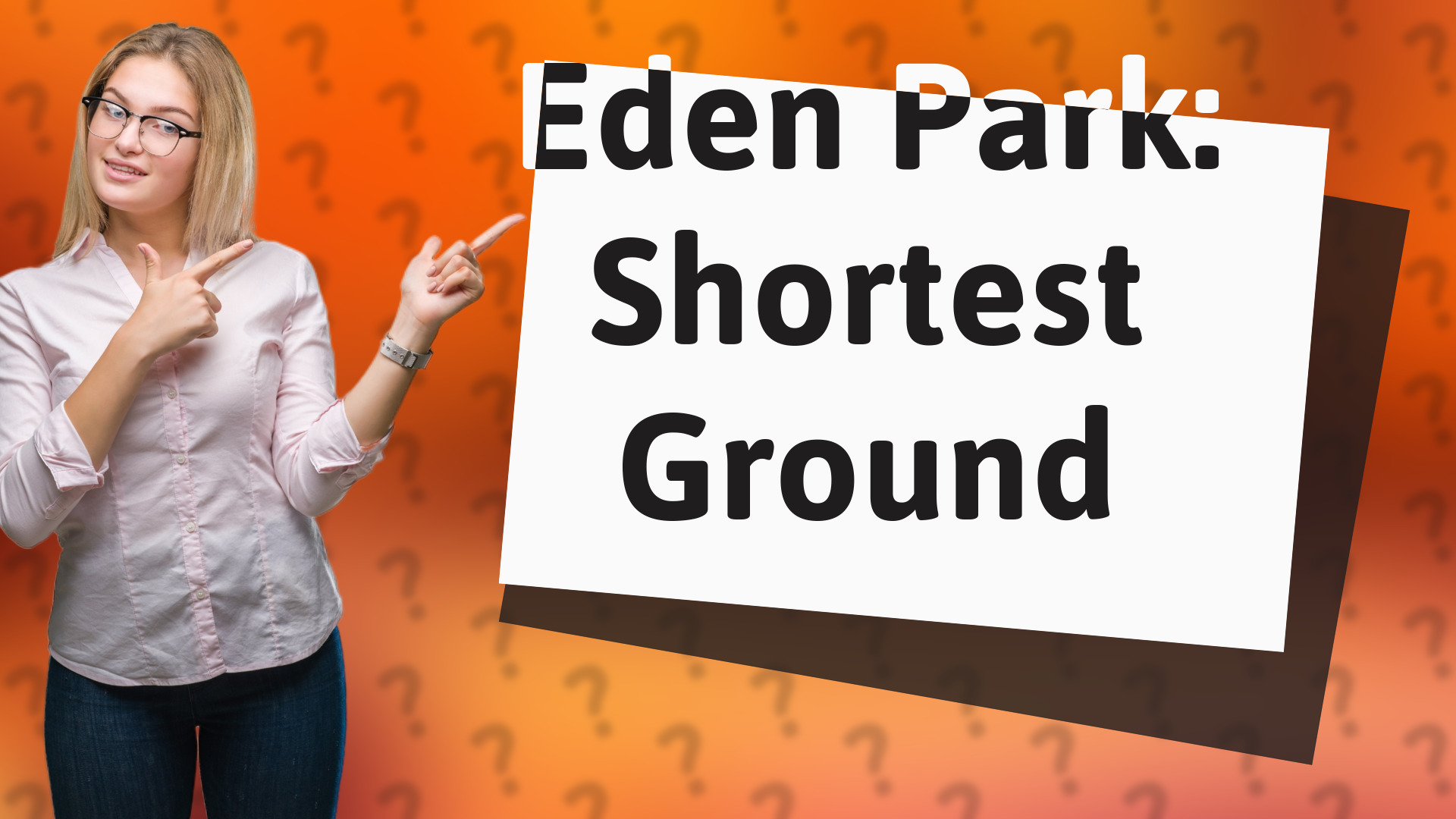 Eden Park: Shortest Ground
