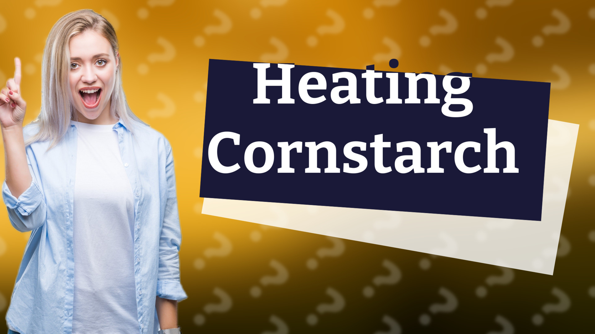 Heating Cornstarch