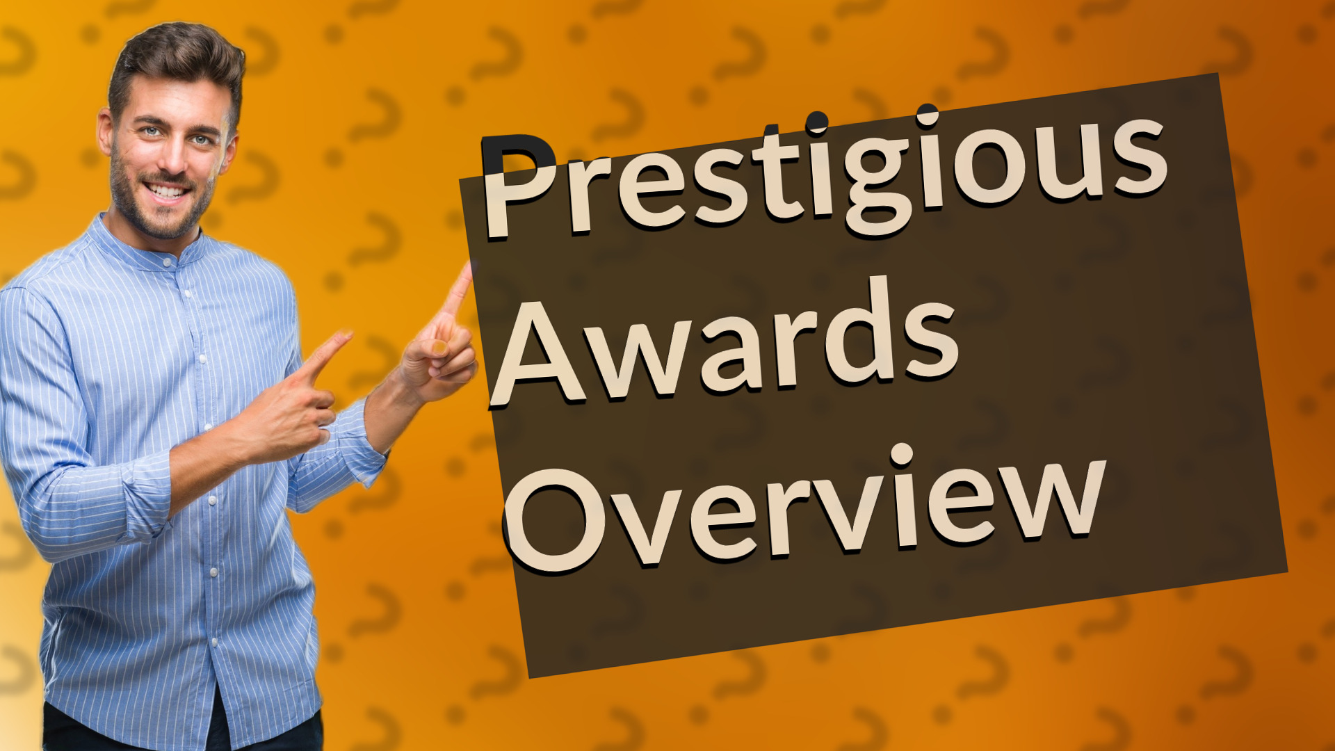 Prestigious Awards Overview