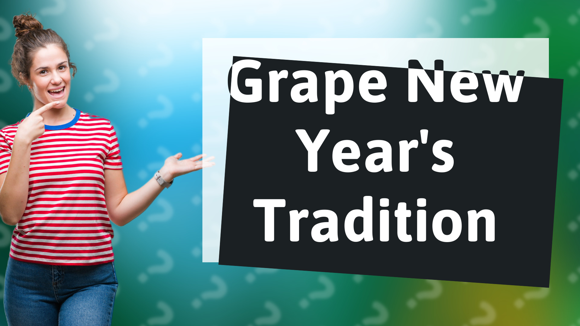 Grape New Year's Tradition