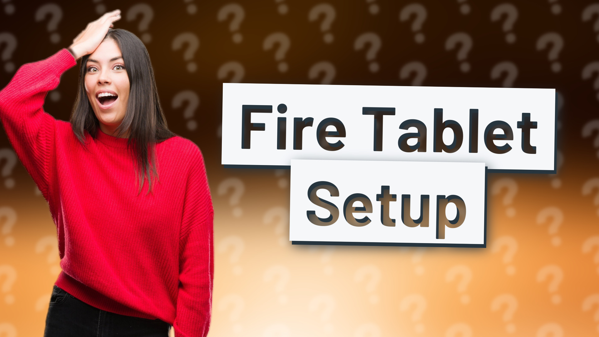 Fire Tablet Setup