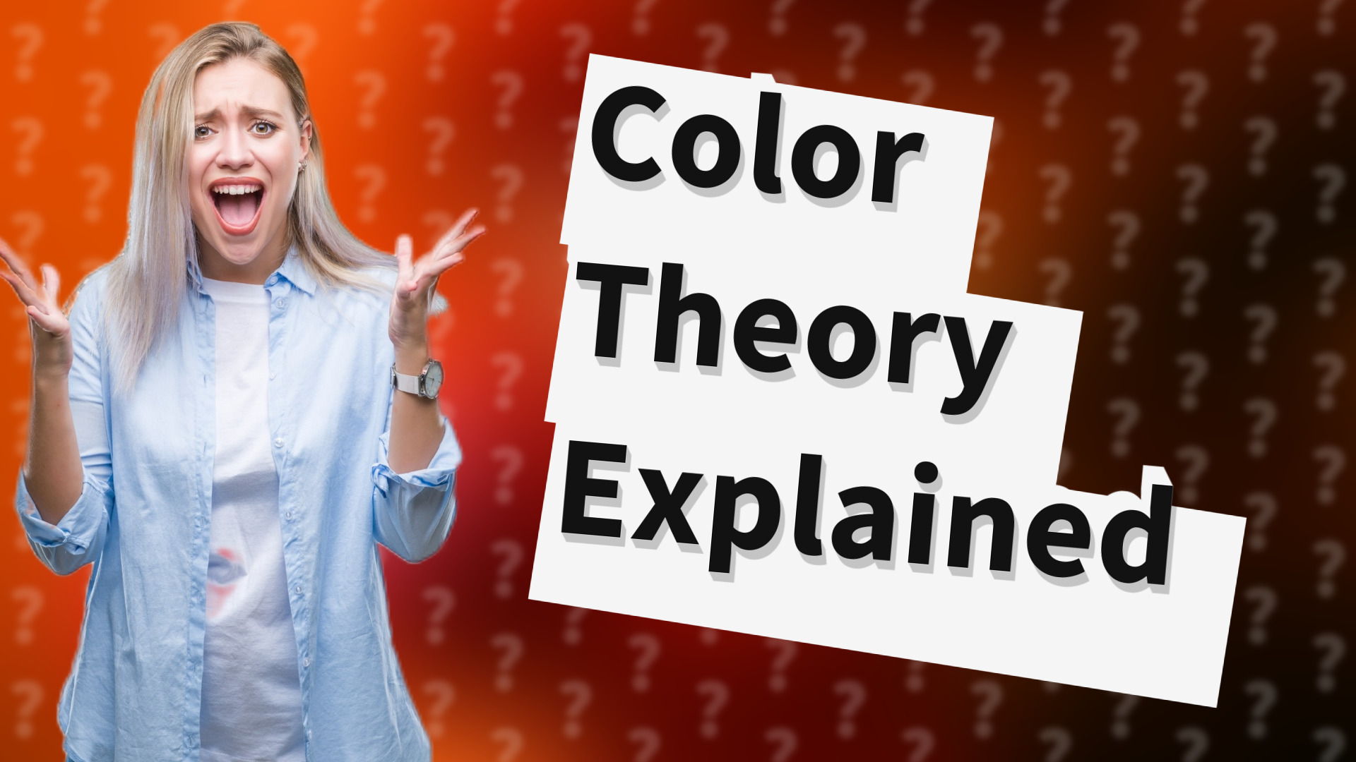 Color Theory Explained