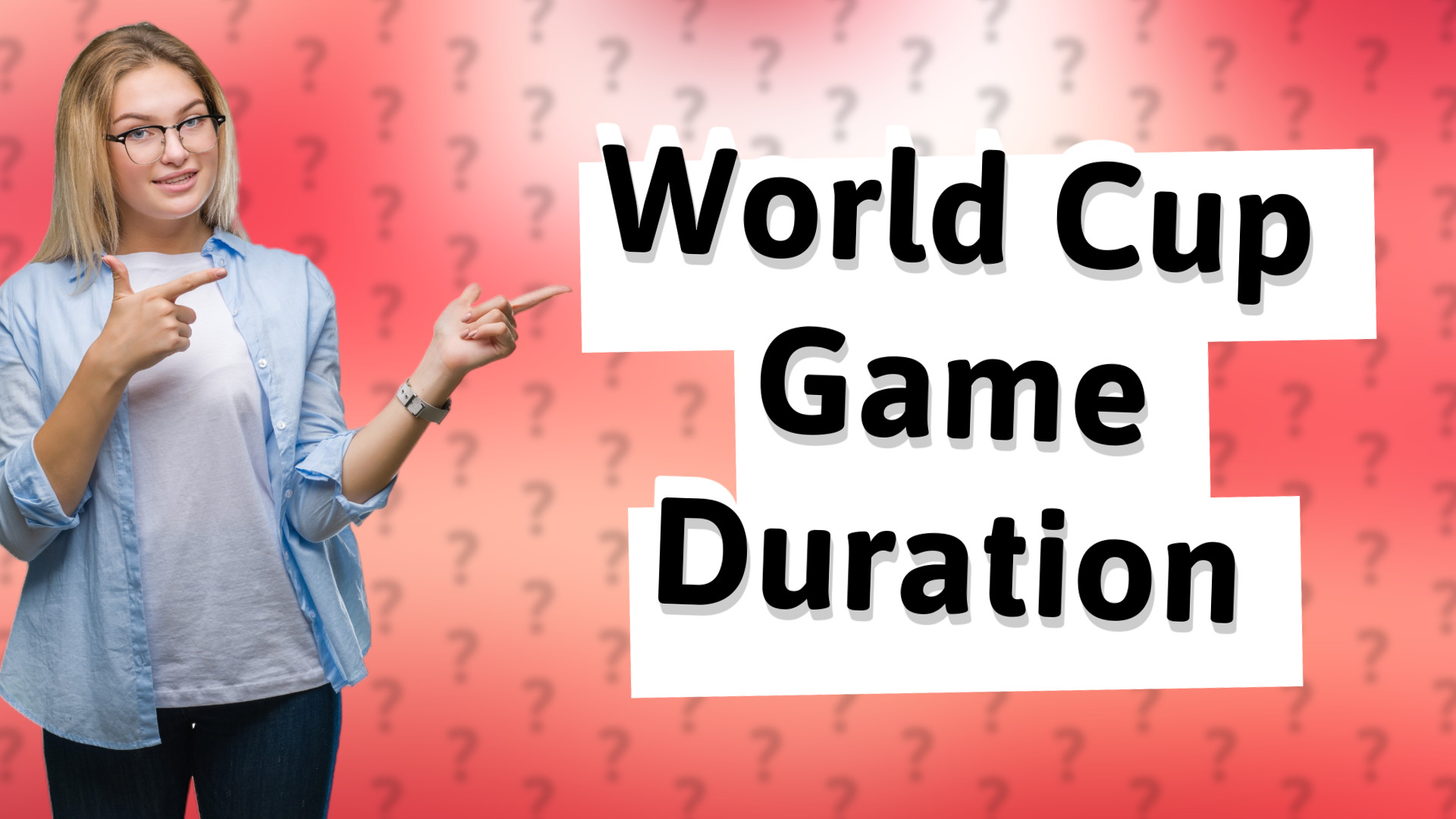 World Cup Game Duration