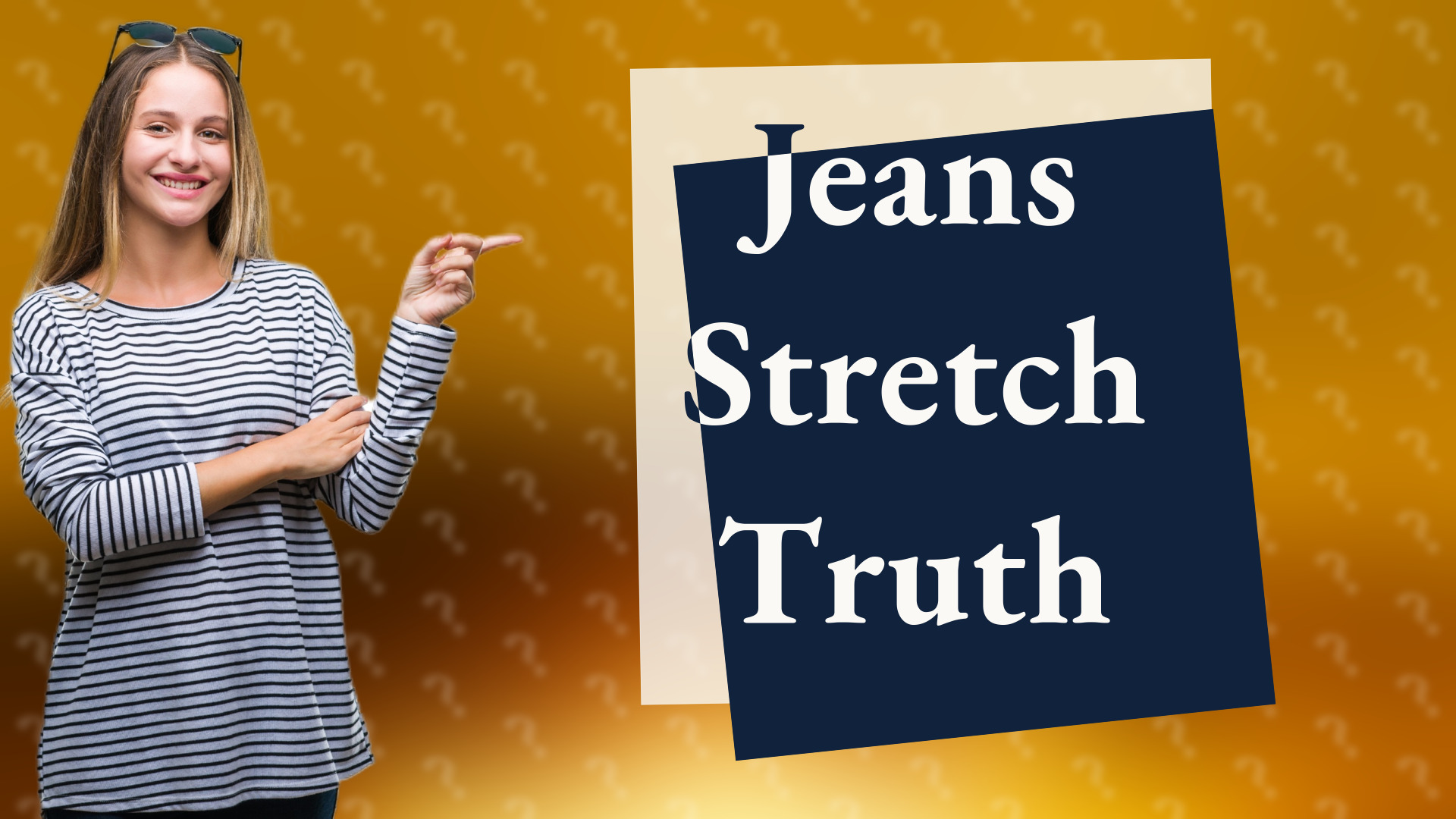Jeans Stretch Truth