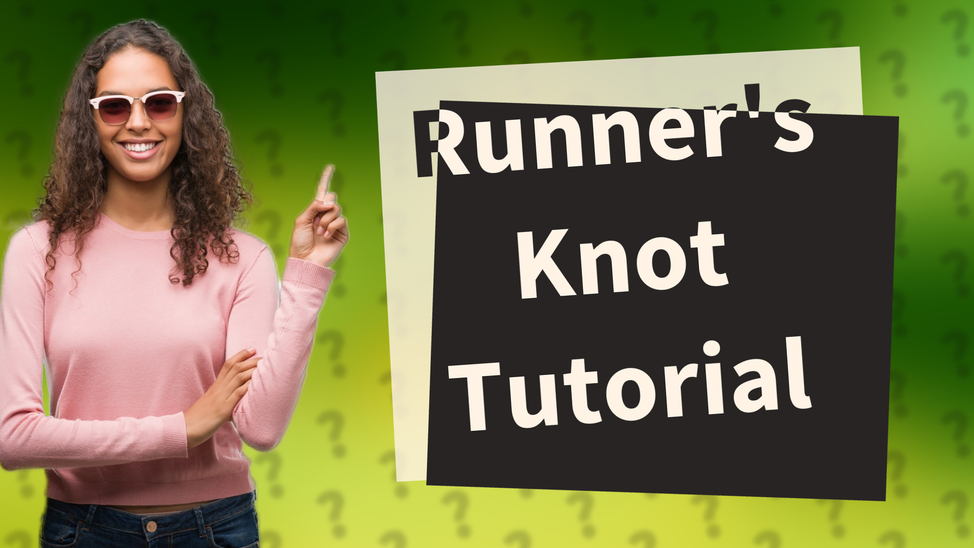 Runner's Knot Tutorial