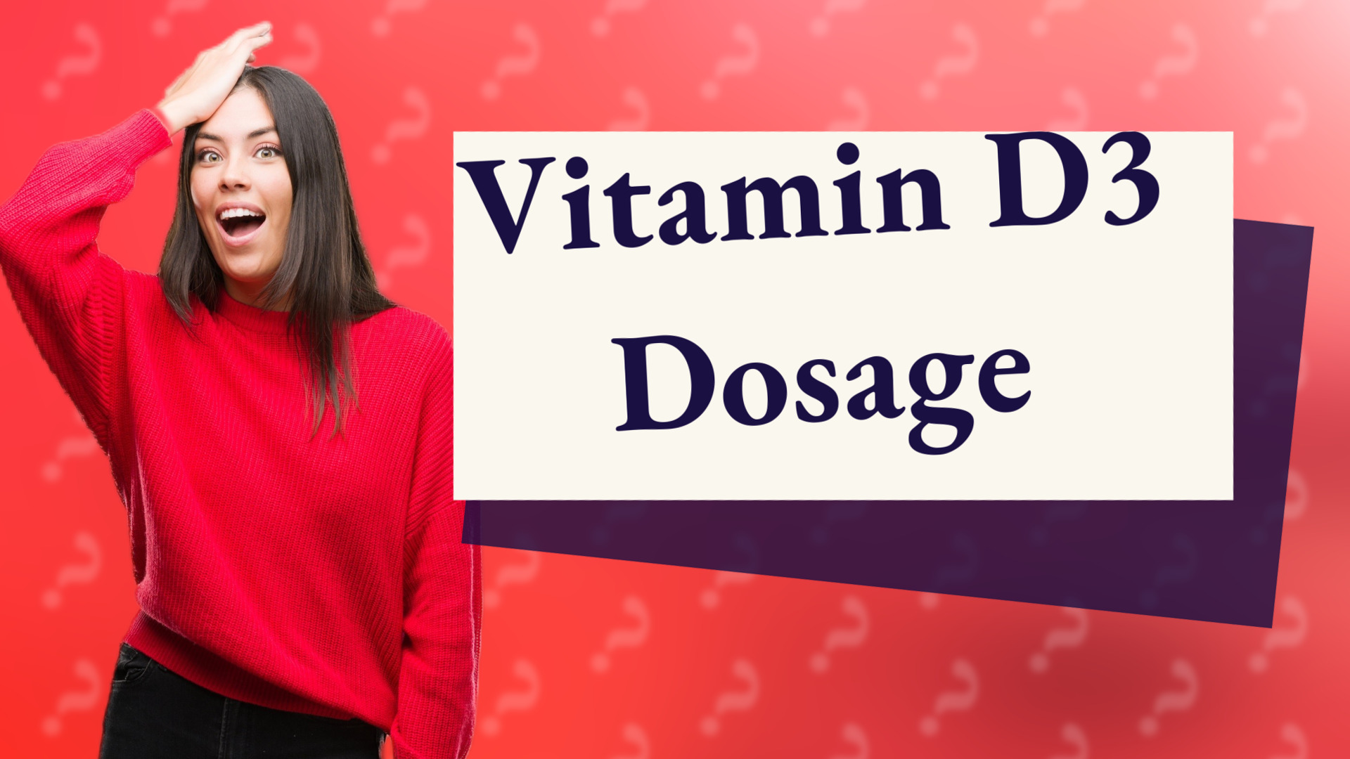 Vitamin D3 Dosage