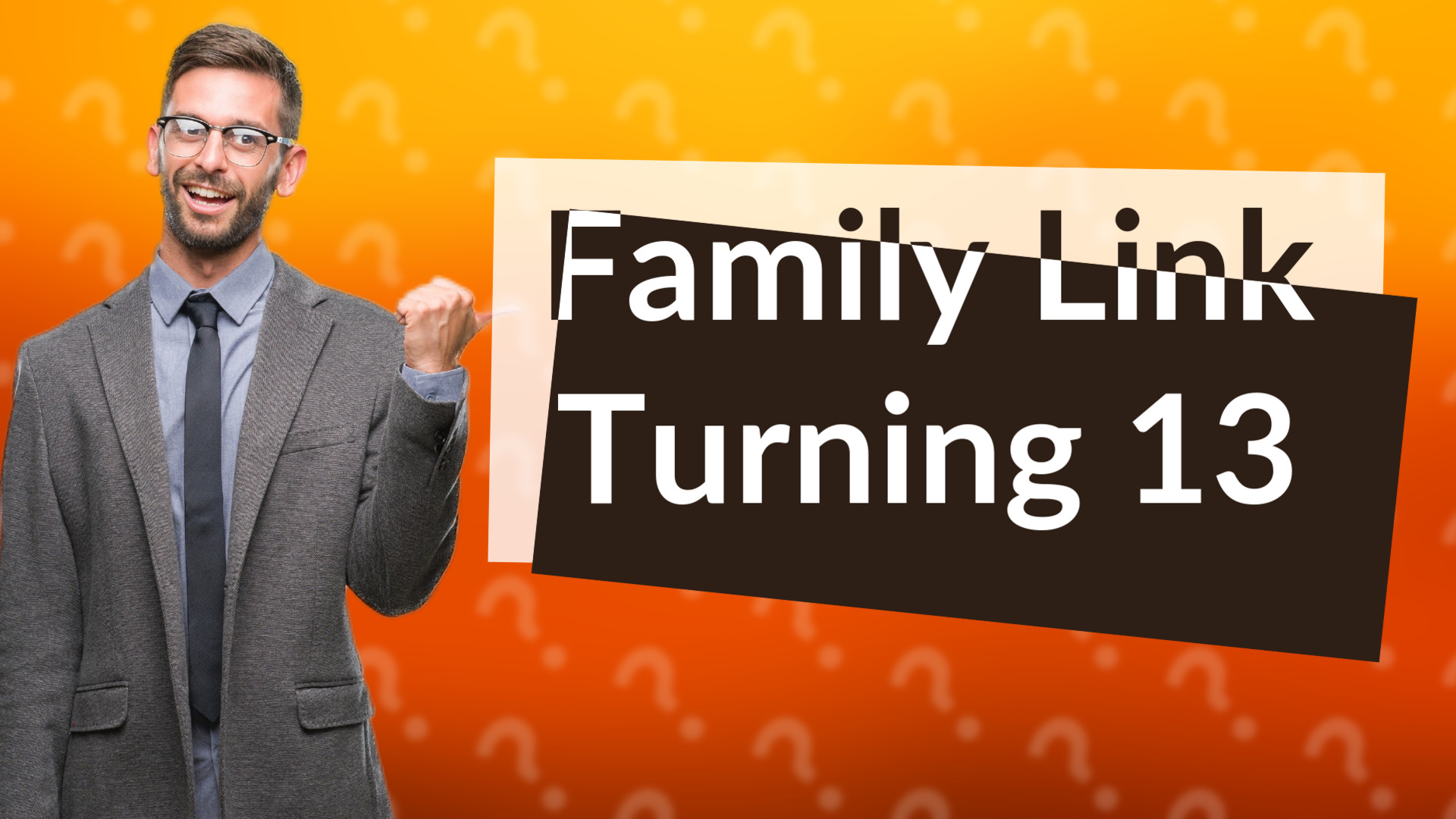 Family Link Turning 13