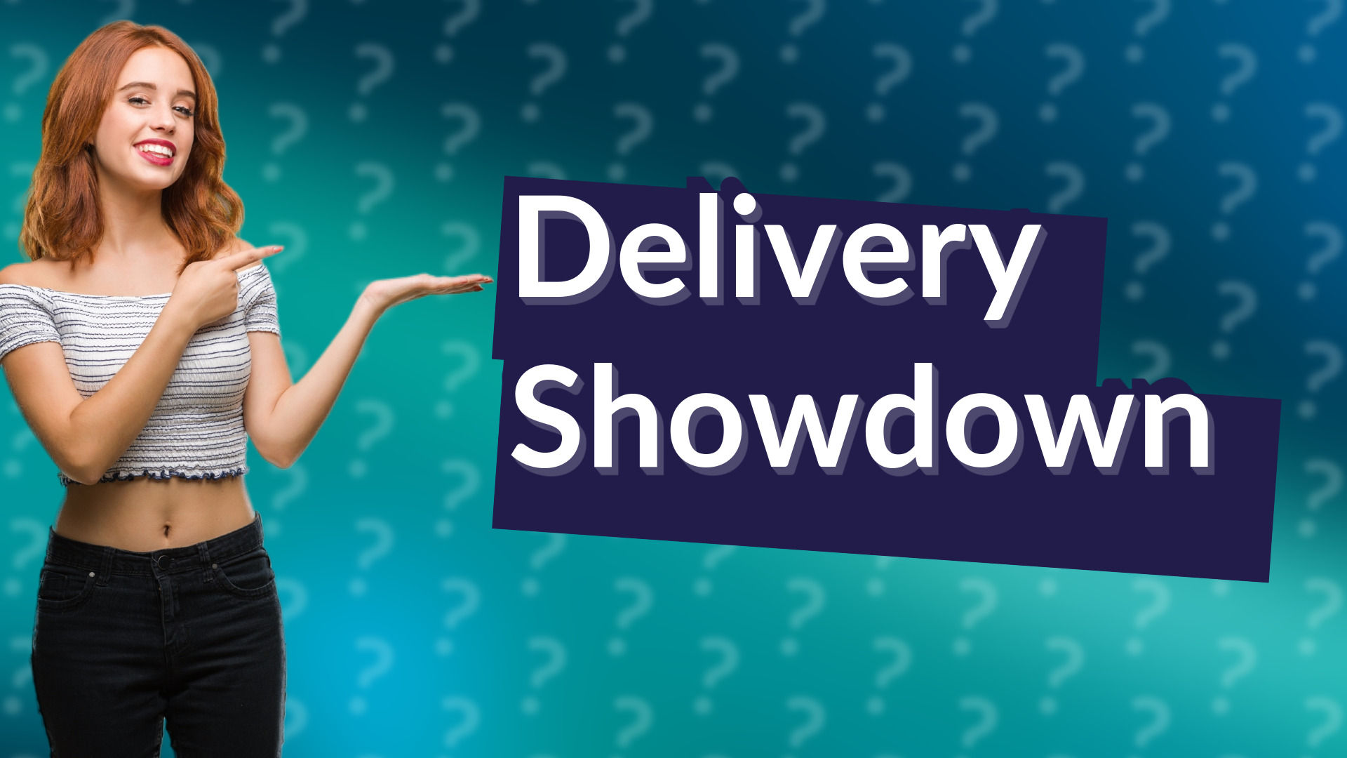 Delivery Showdown