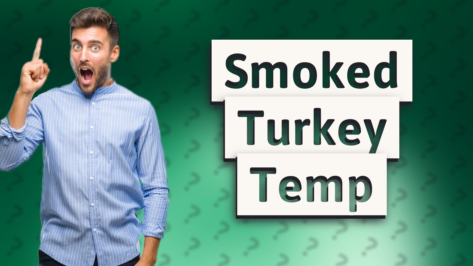 Smoked Turkey Temp
