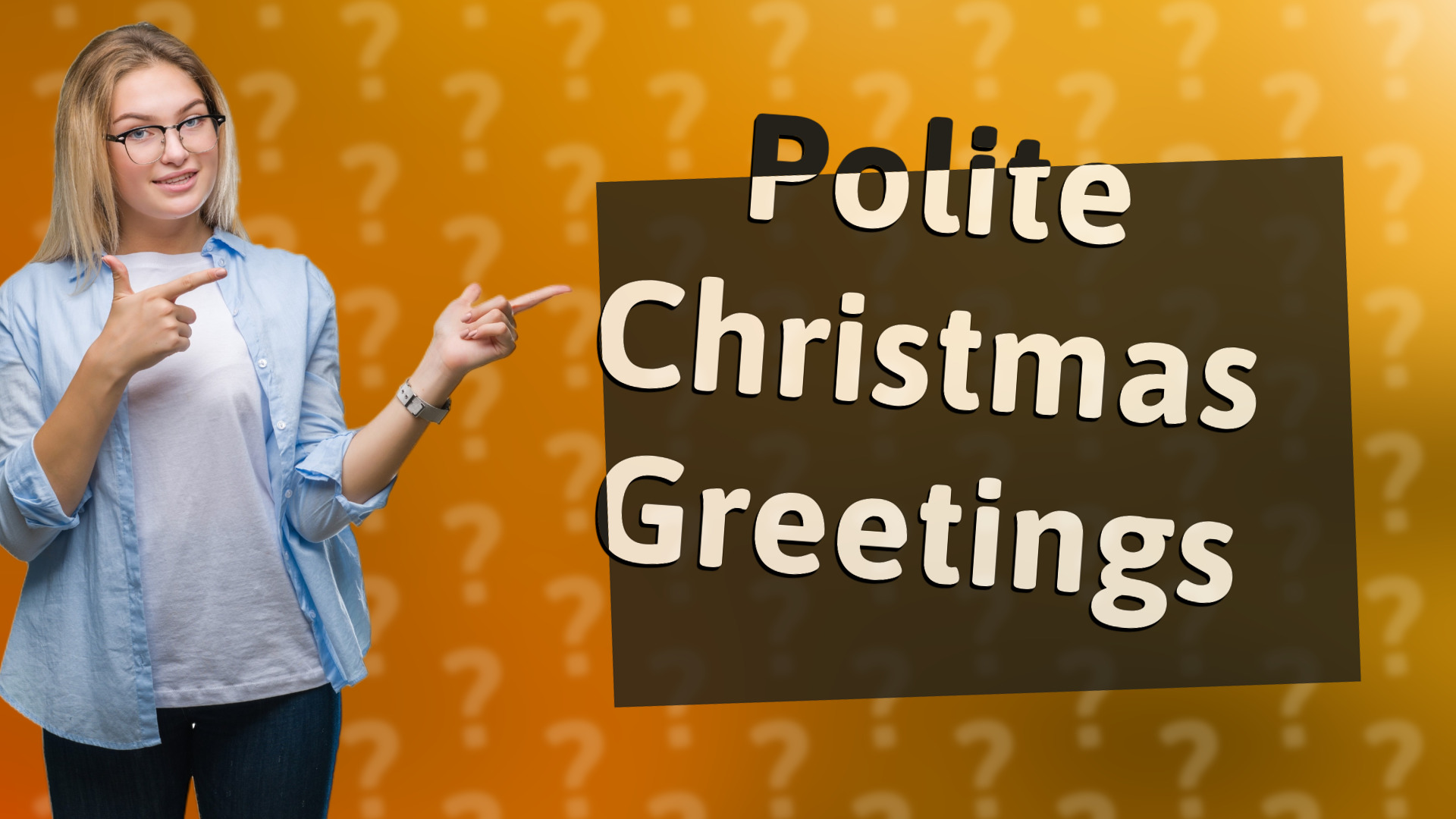 Polite Christmas Greetings