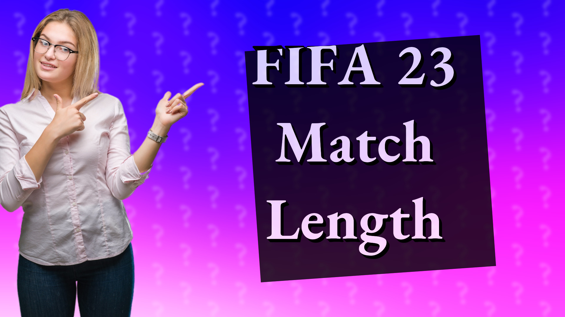 FIFA 23 Match Length