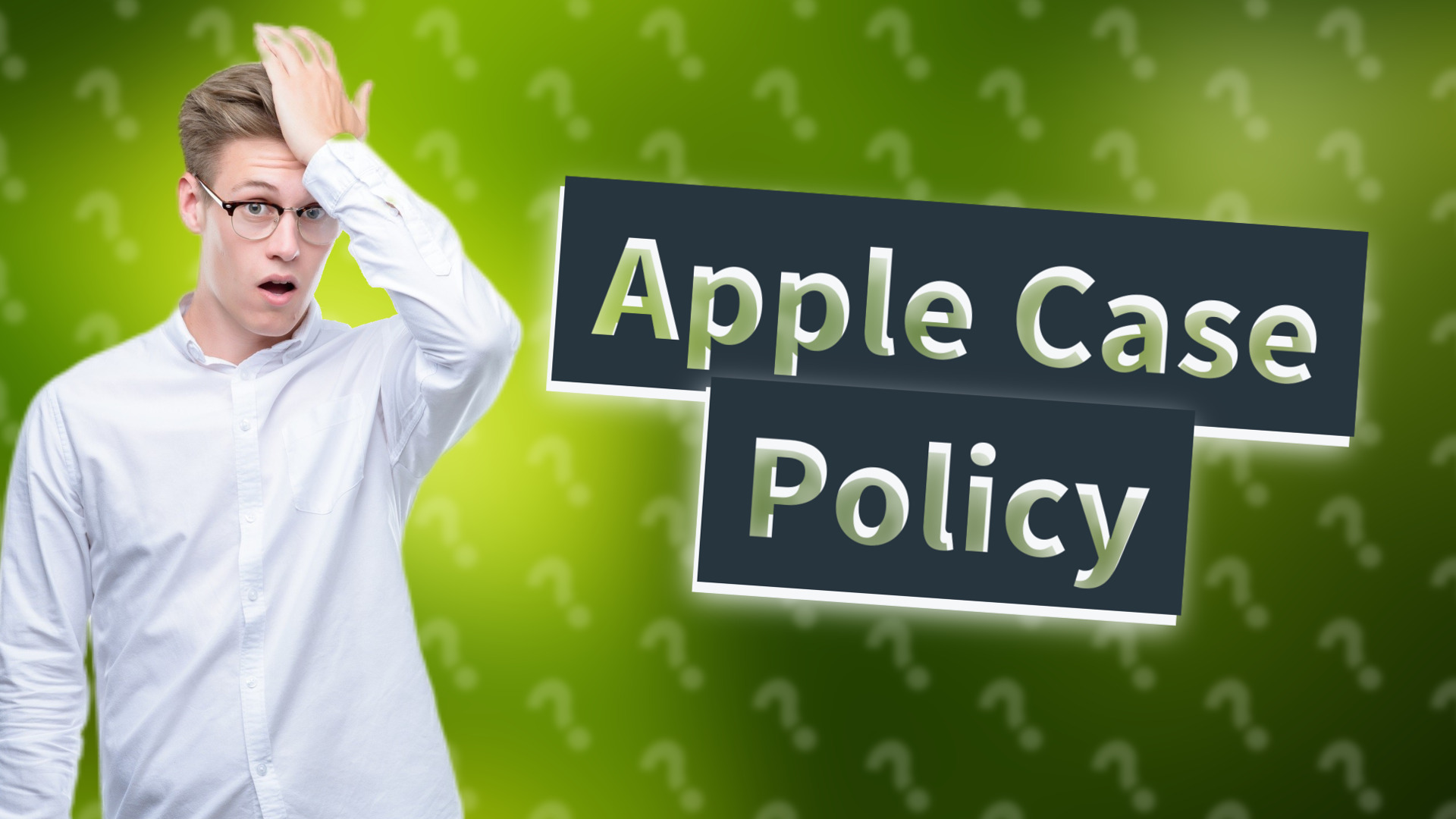 Apple Case Policy