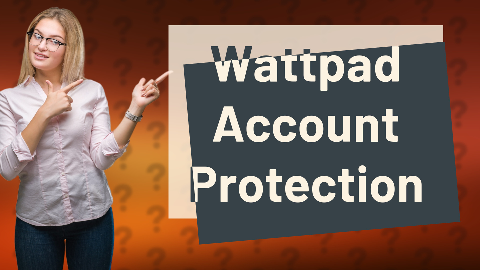 Wattpad Account Protection