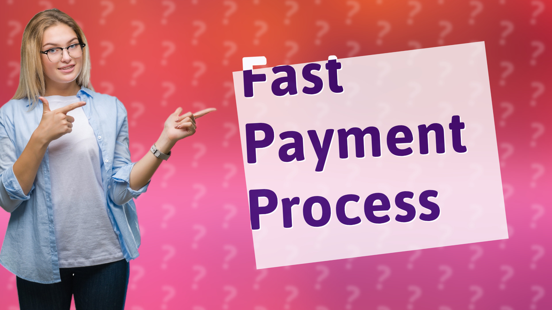 Fast Payment Process