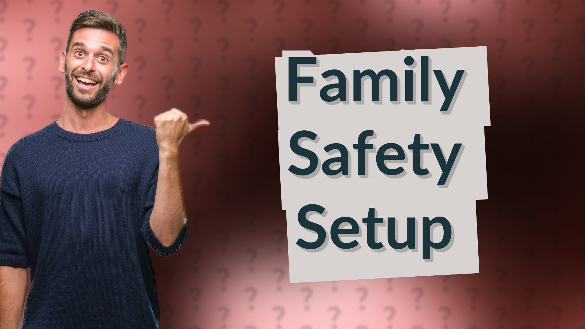 Family Safety Setup