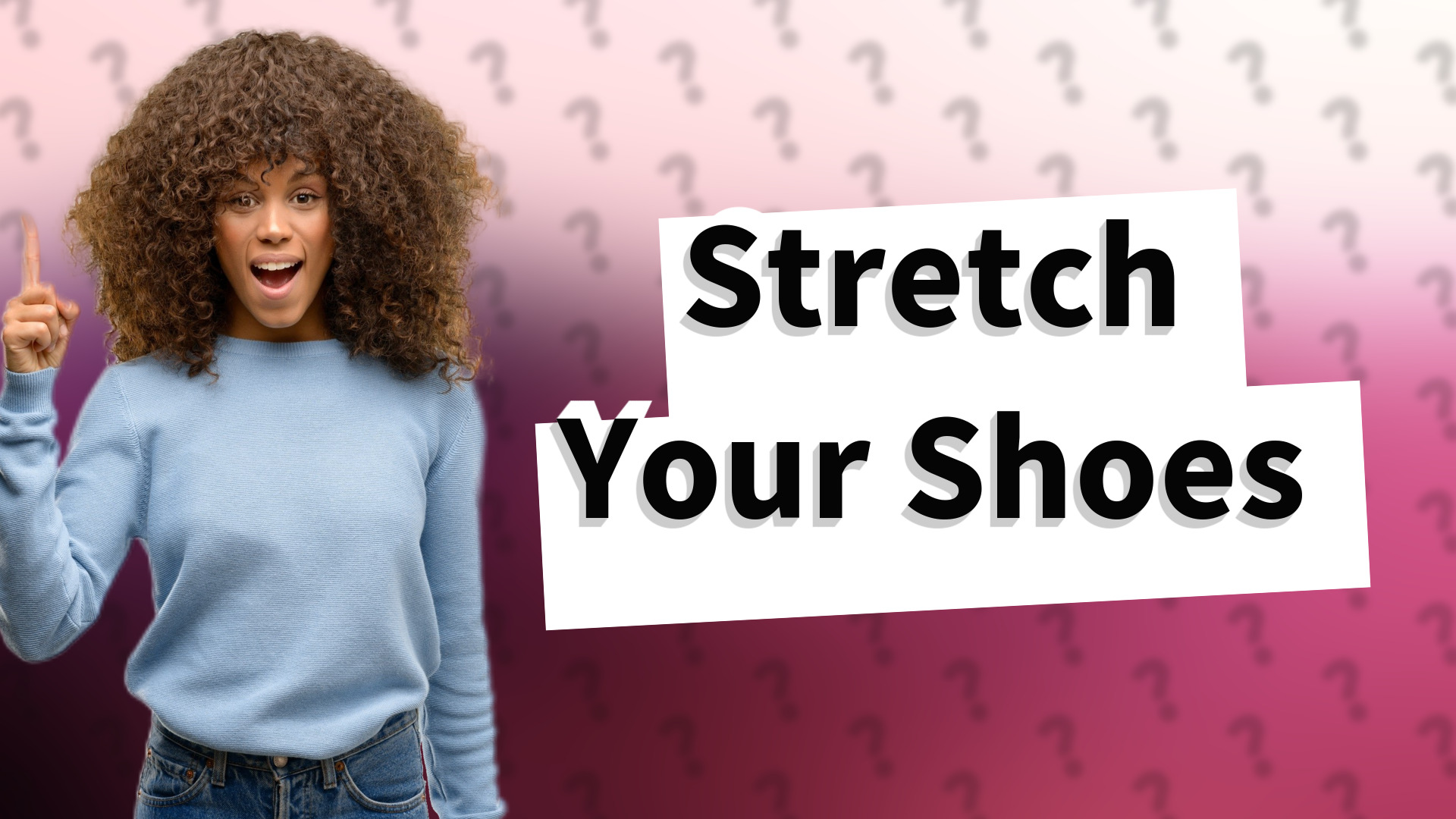 Stretch Your Shoes
