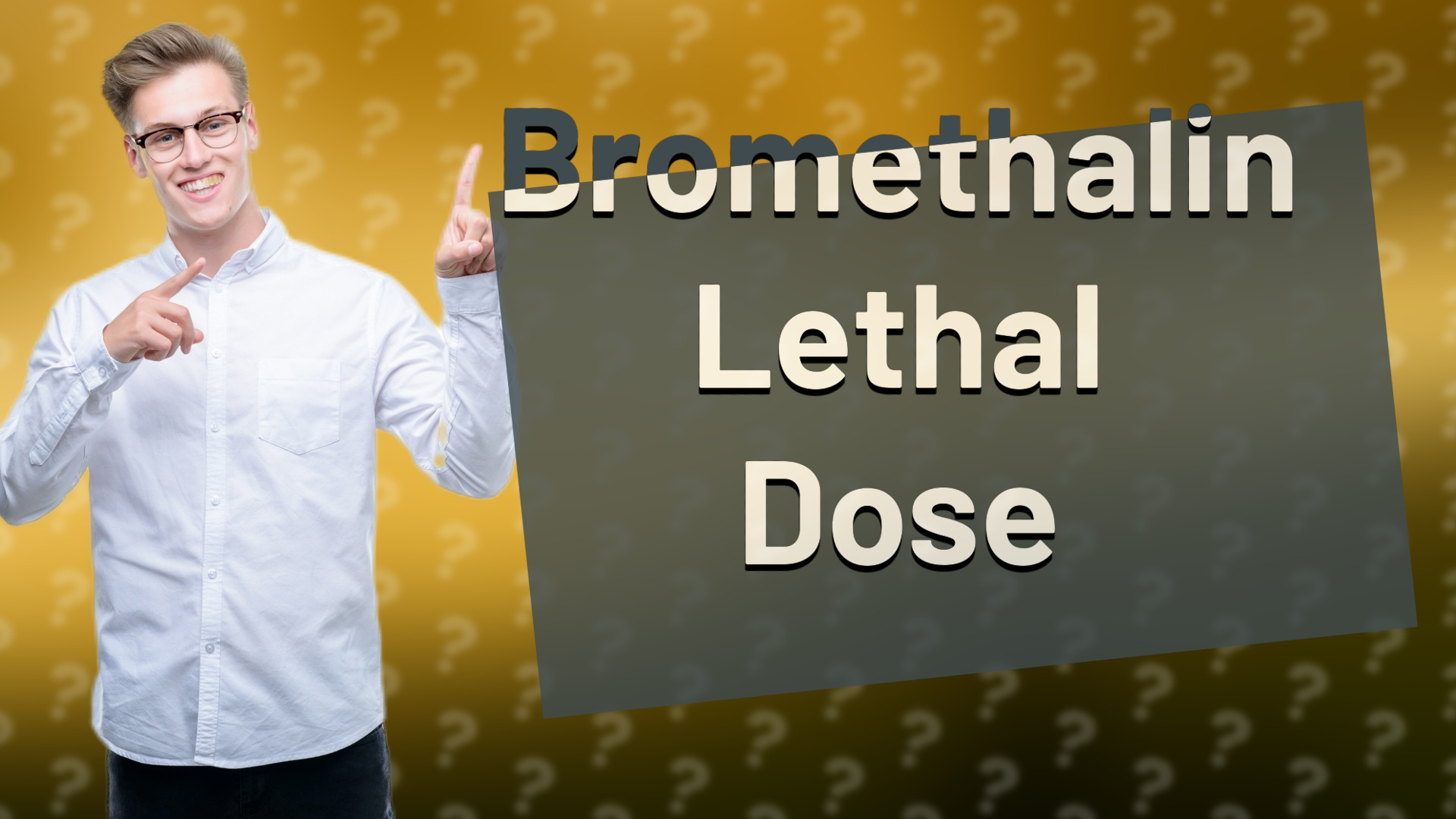Bromethalin Lethal Dose
