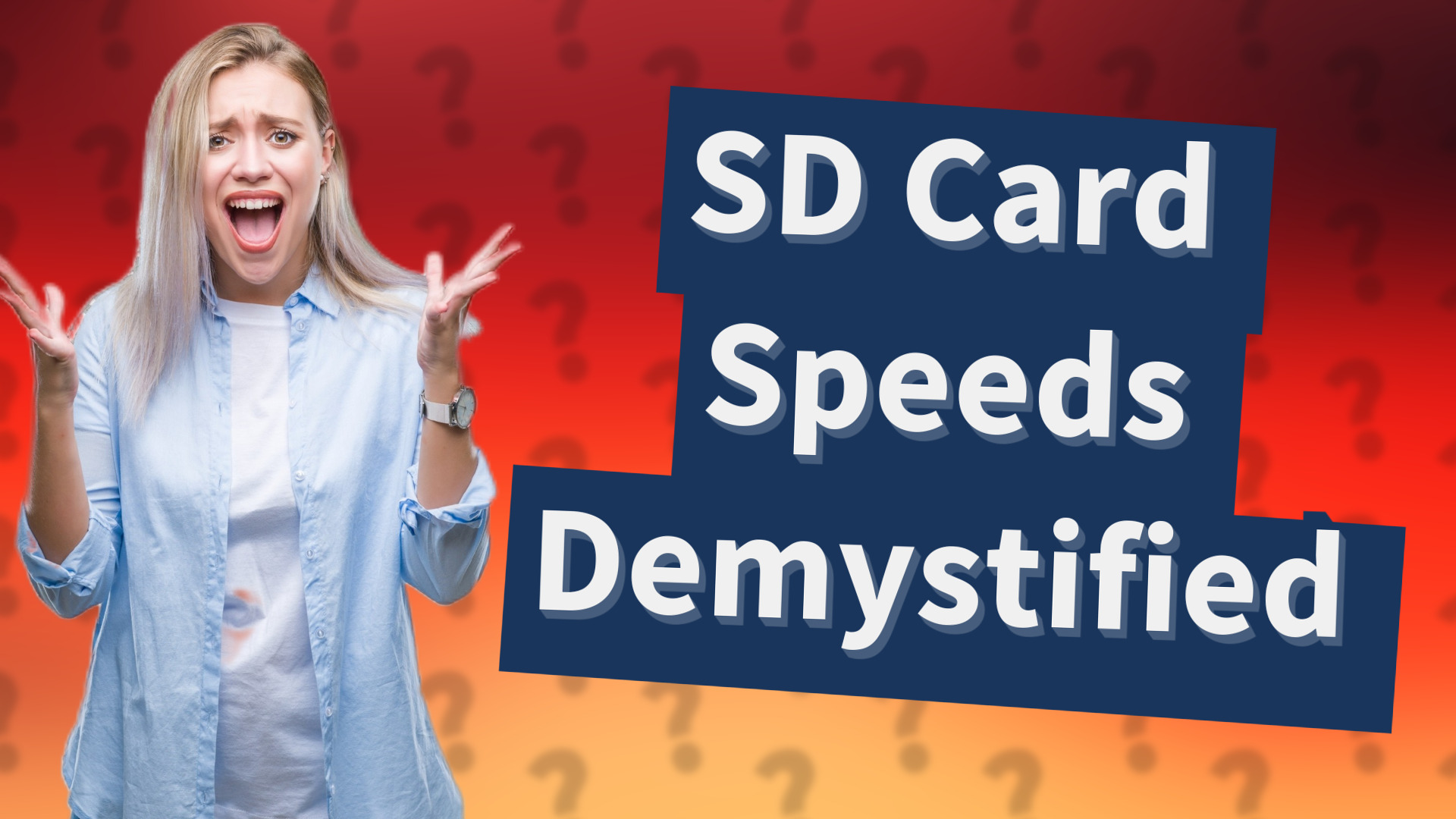 SD Card Speeds Demystified