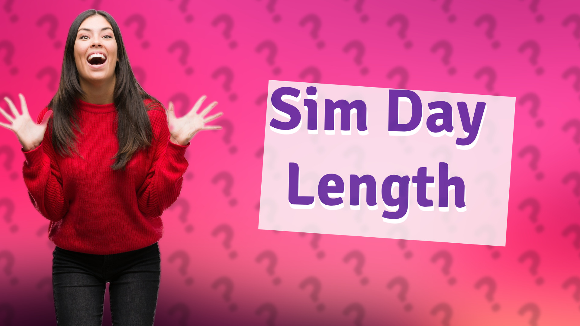Sim Day Length