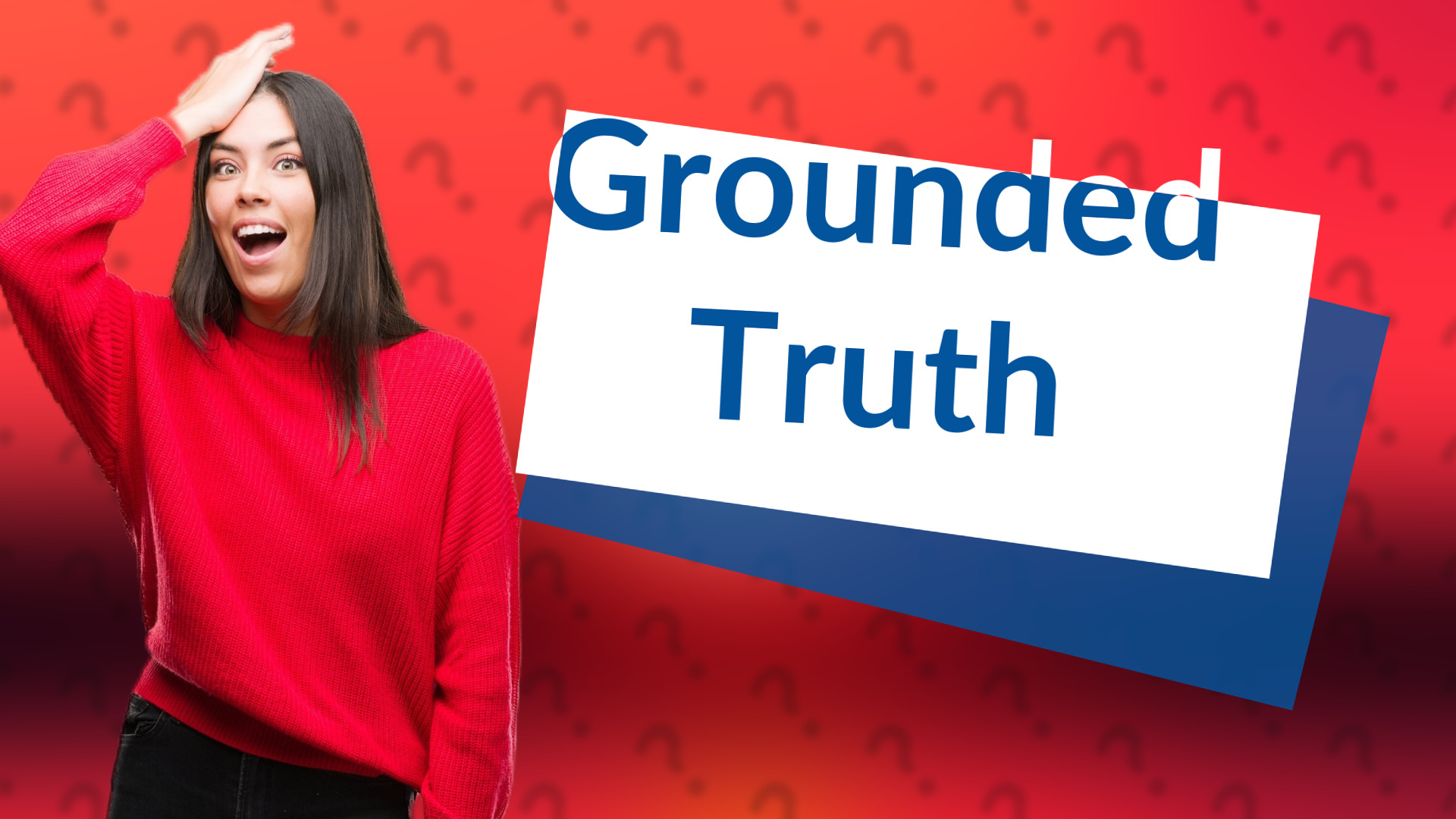 Grounded Truth