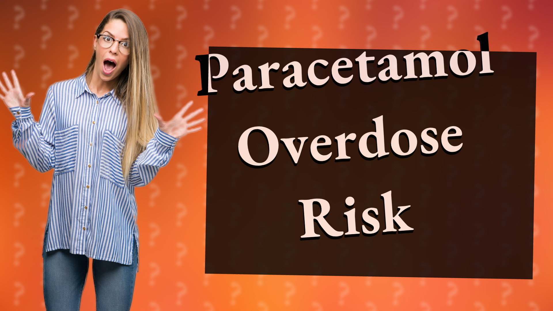 Paracetamol Overdose Risk