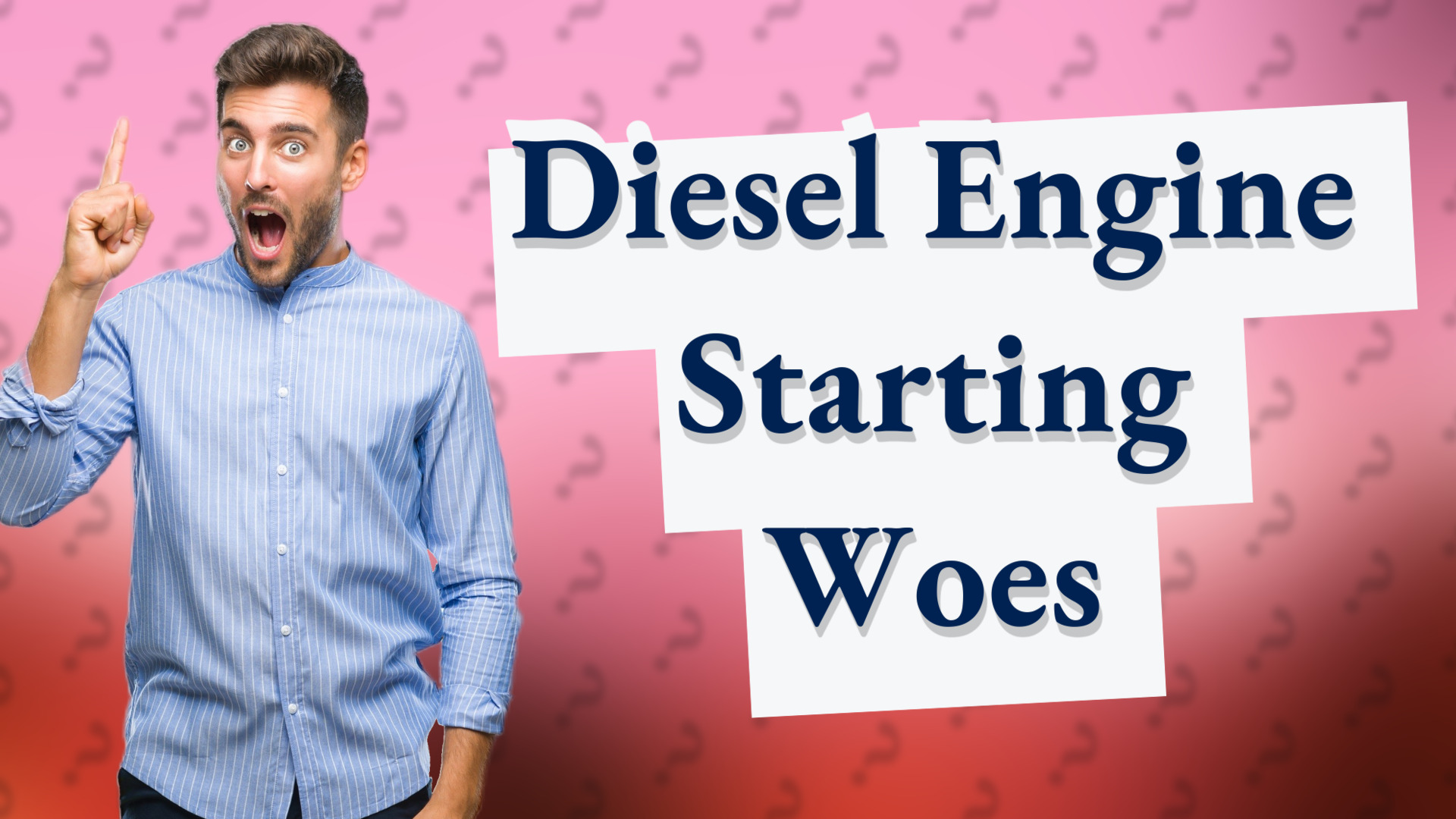 Diesel Engine Starting Woes