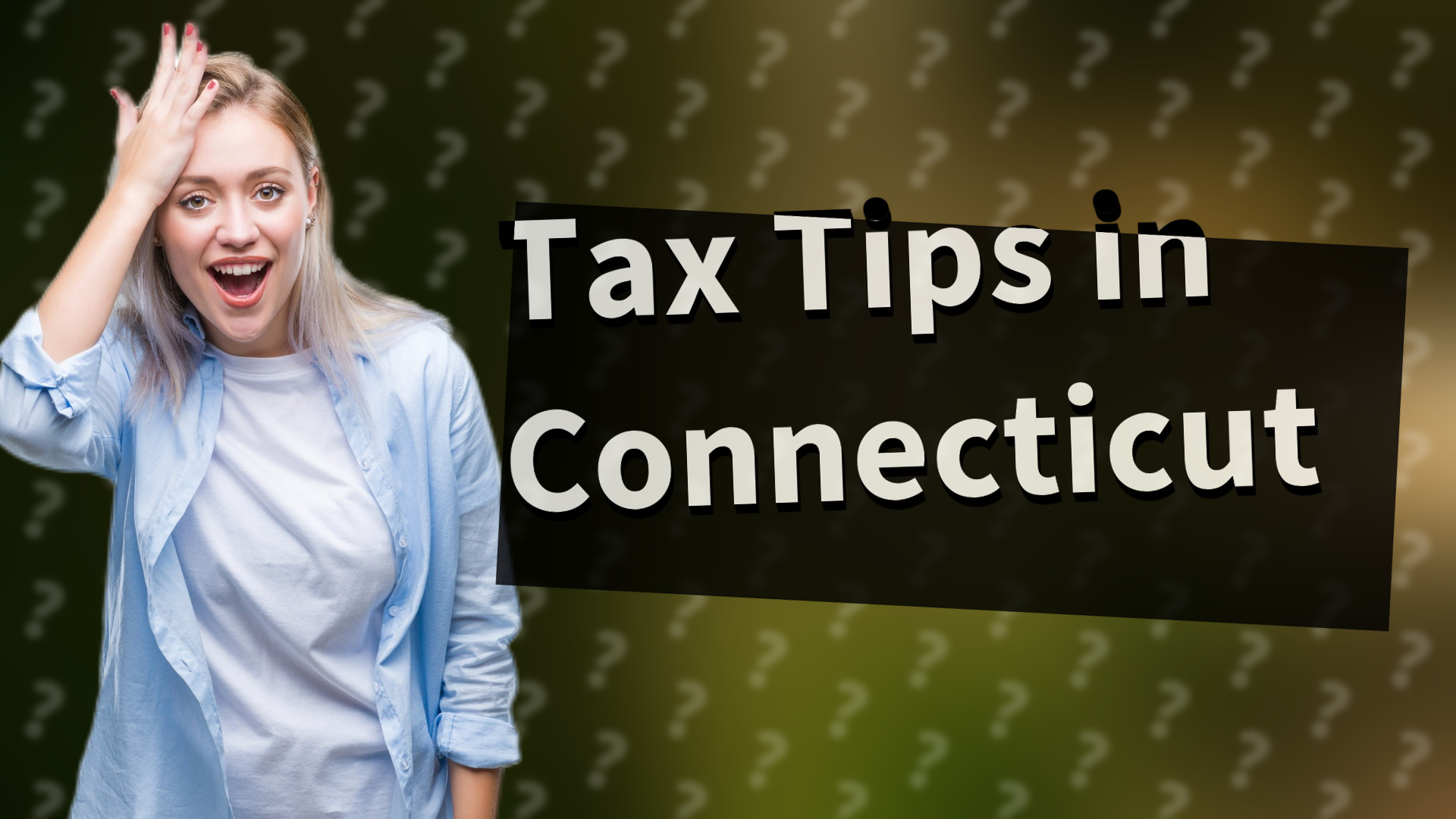 Tax Tips in Connecticut