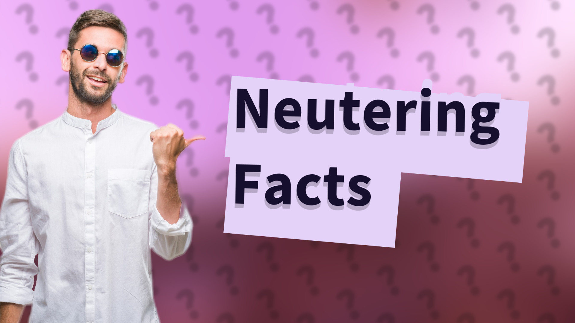 Neutering Facts