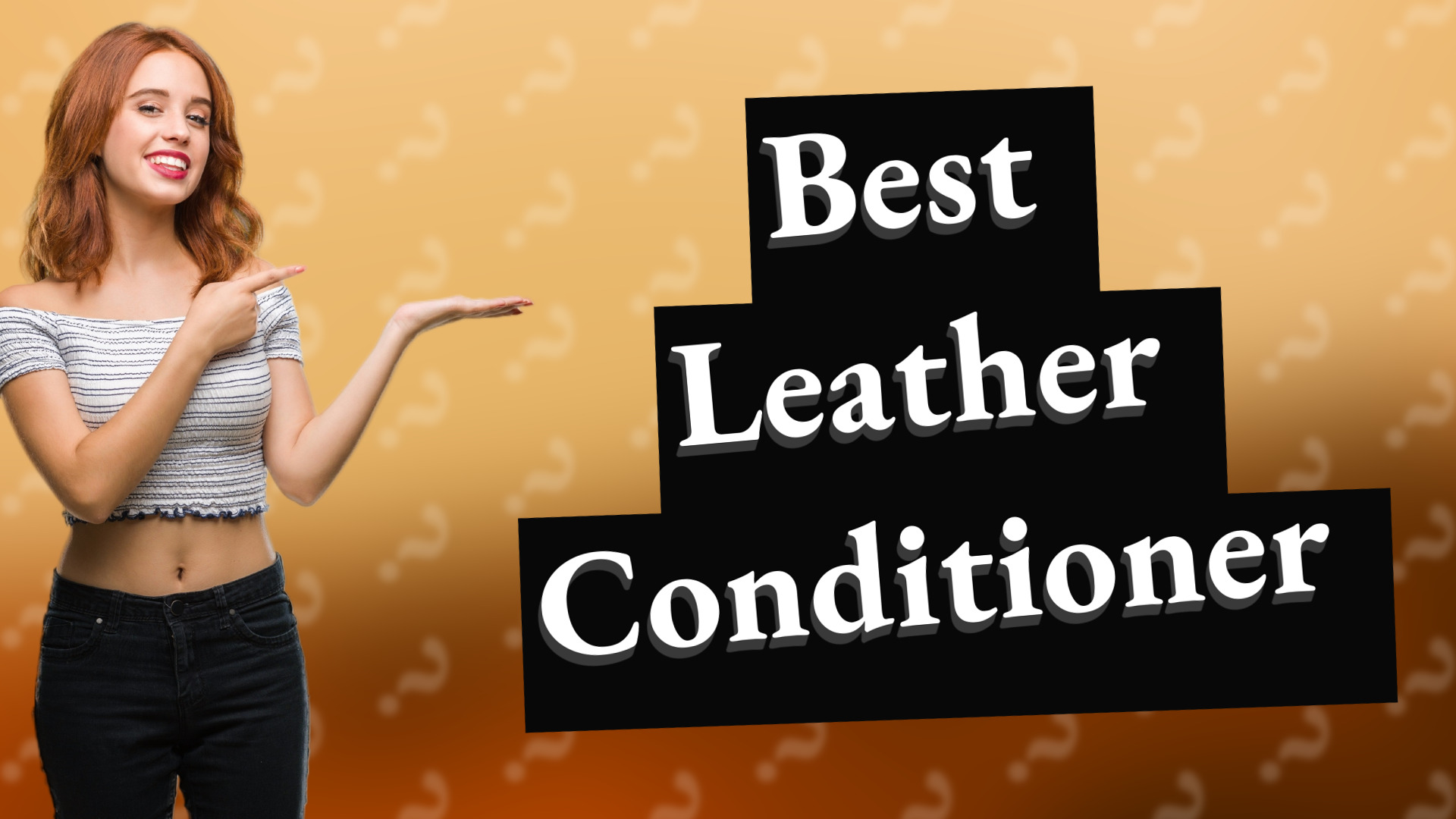 Best Leather Conditioner