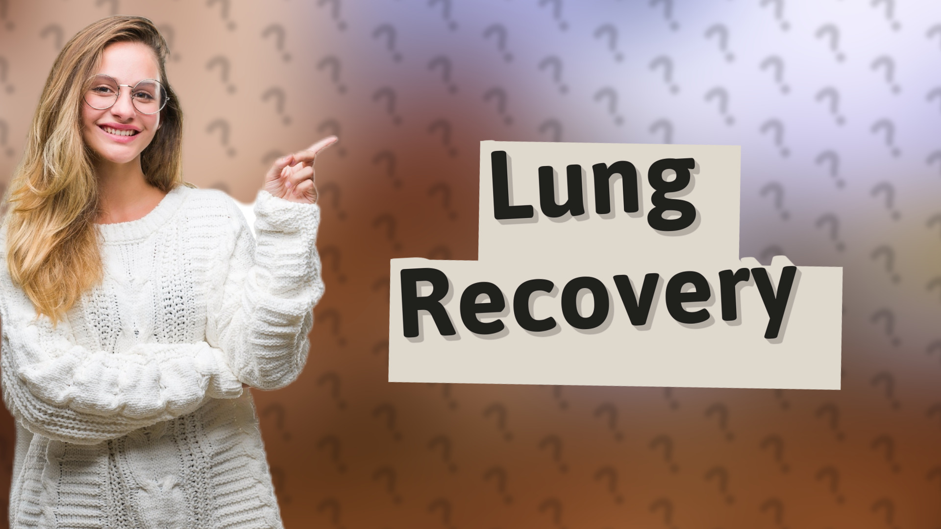 Lung Recovery