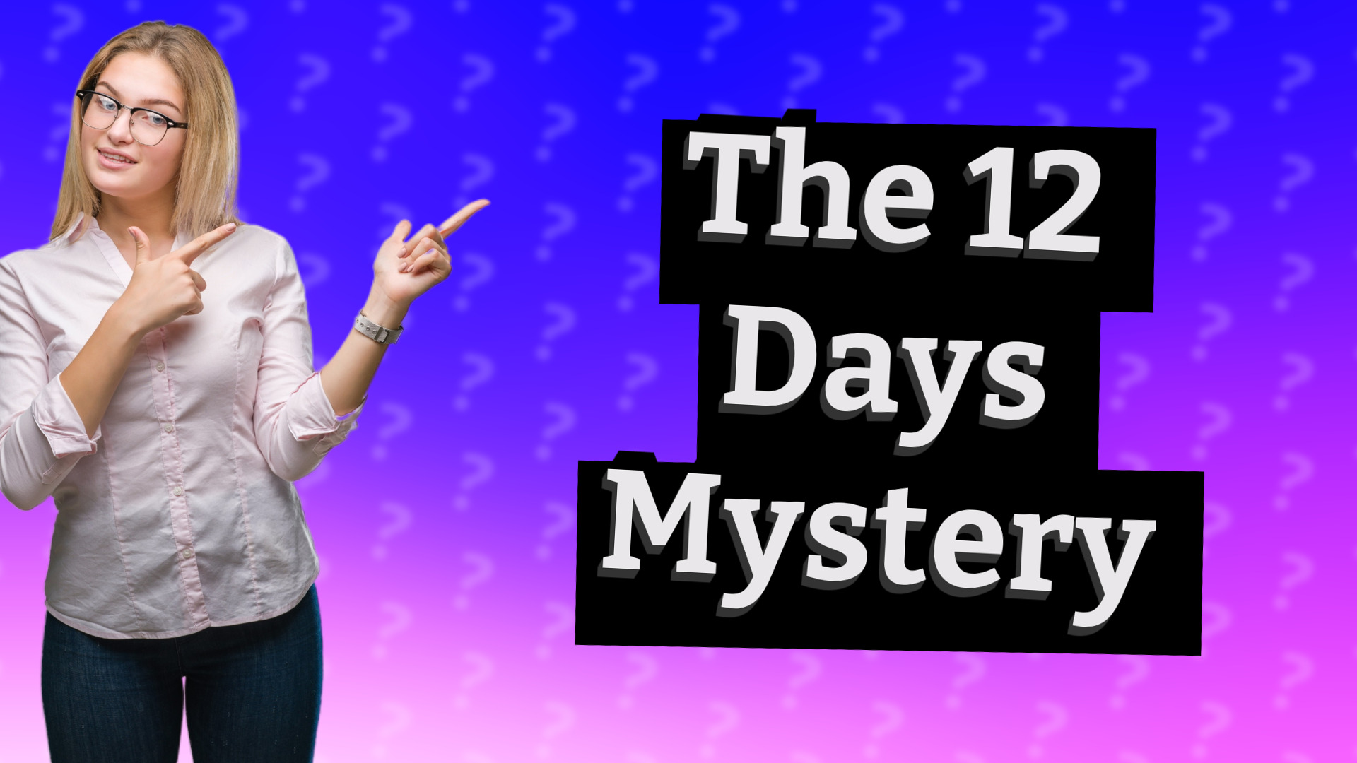 The 12 Days Mystery