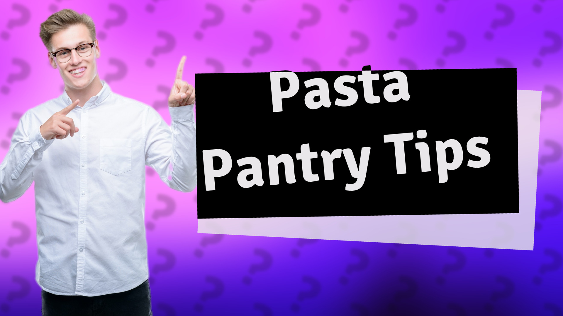Pasta Pantry Tips