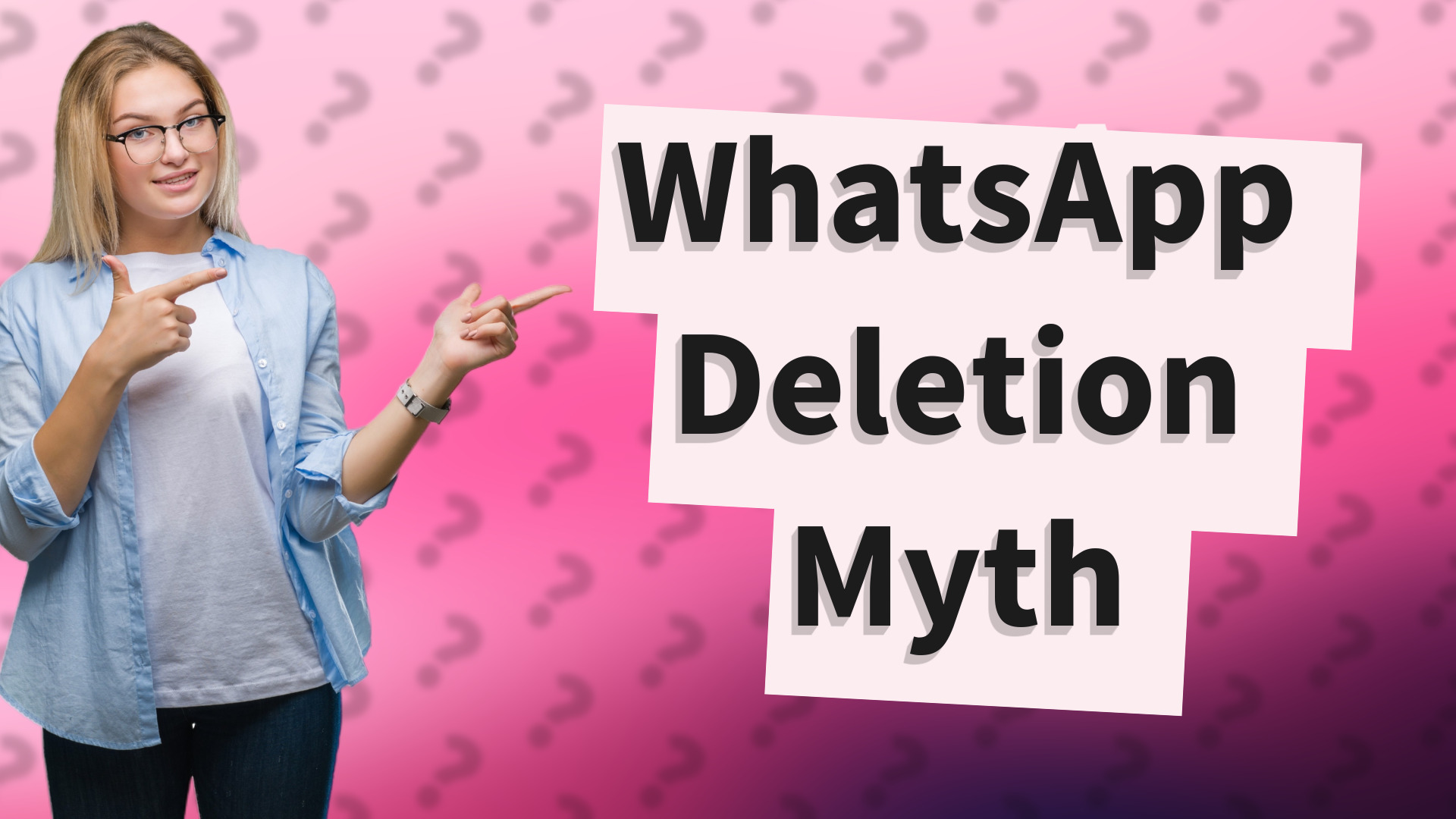 WhatsApp Deletion Myth