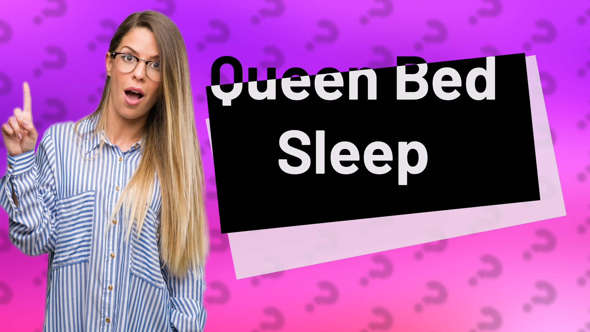 Queen Bed Sleep