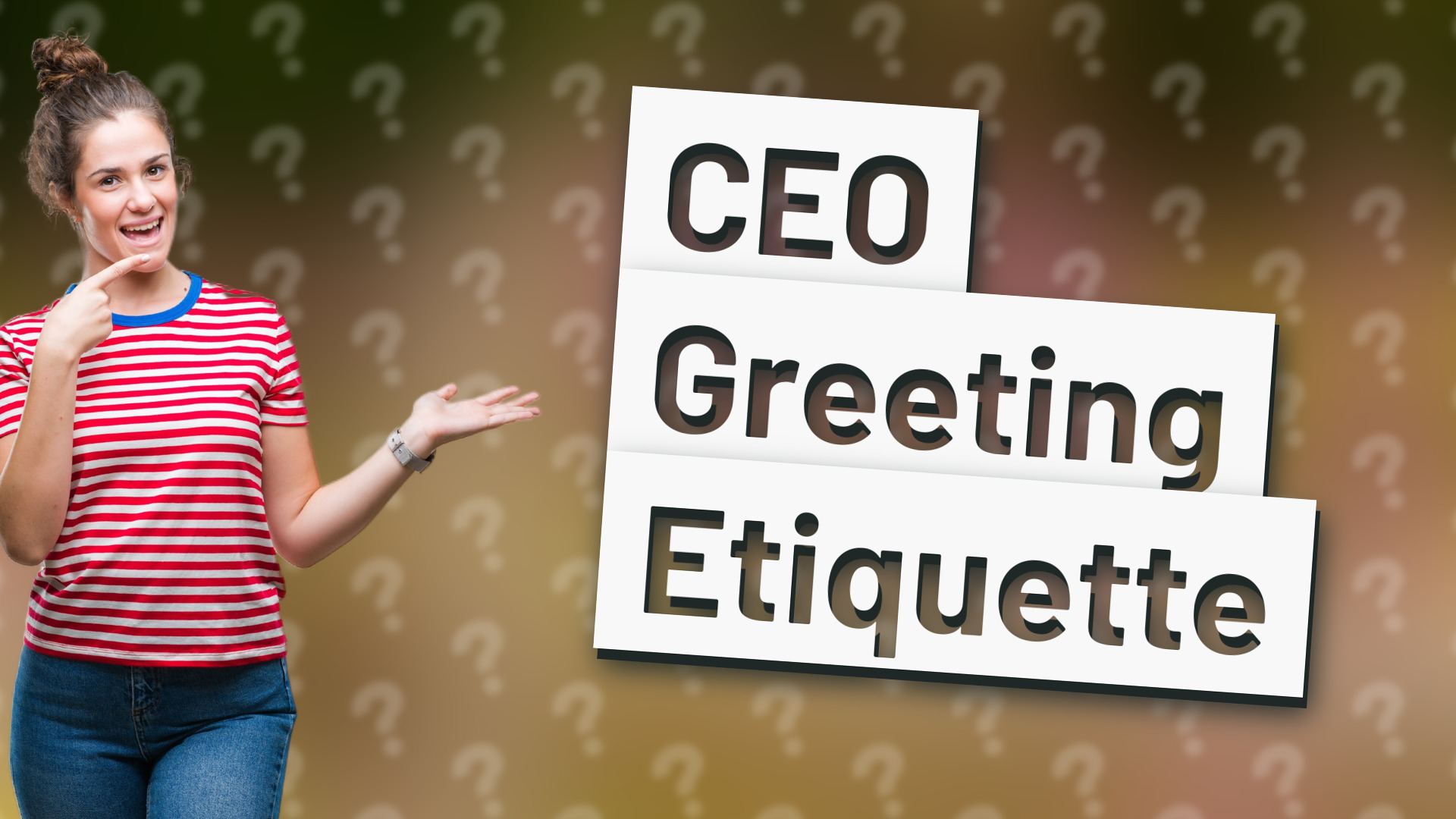 CEO Greeting Etiquette