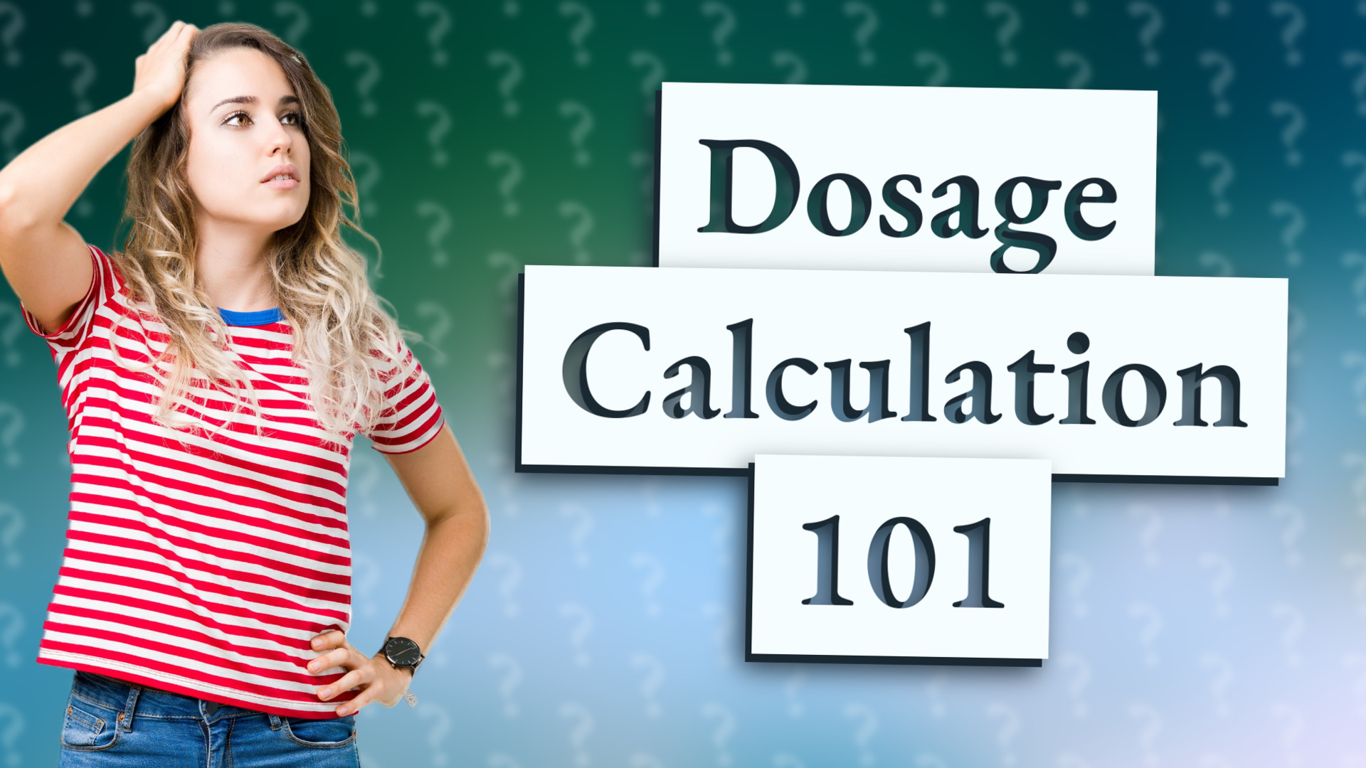 Dosage Calculation 101