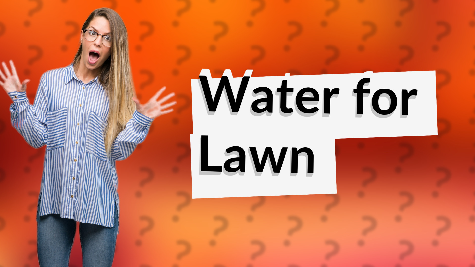 Water for Lawn