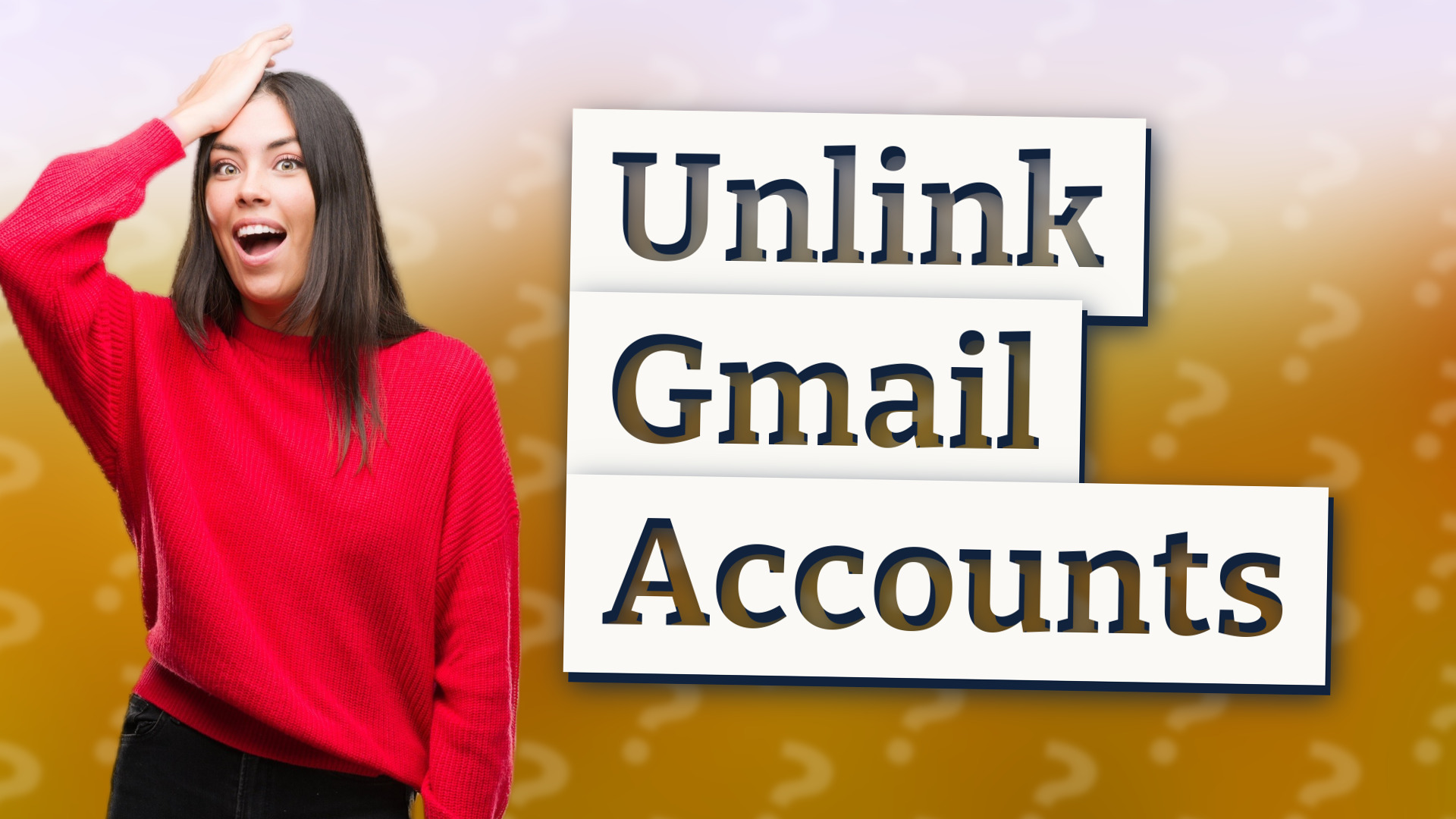 Unlink Gmail Accounts
