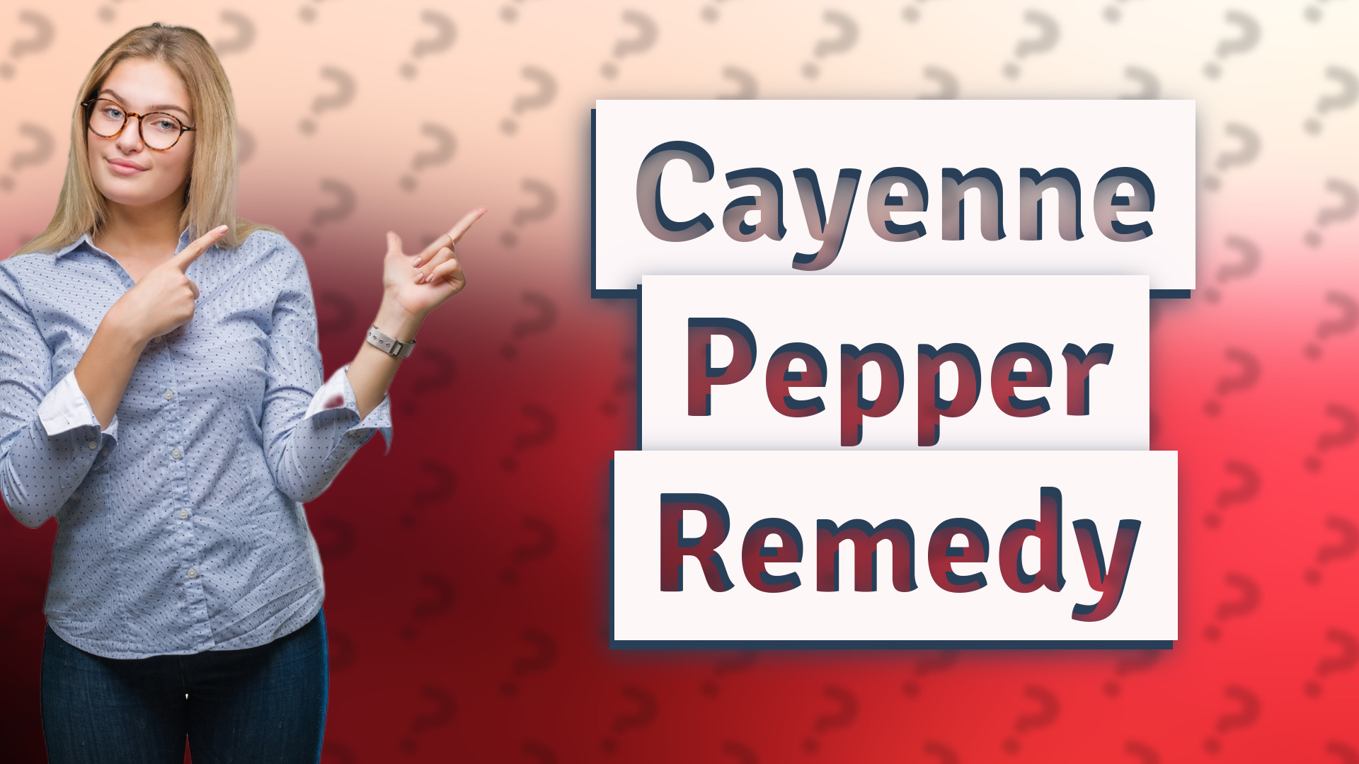 Cayenne Pepper Remedy