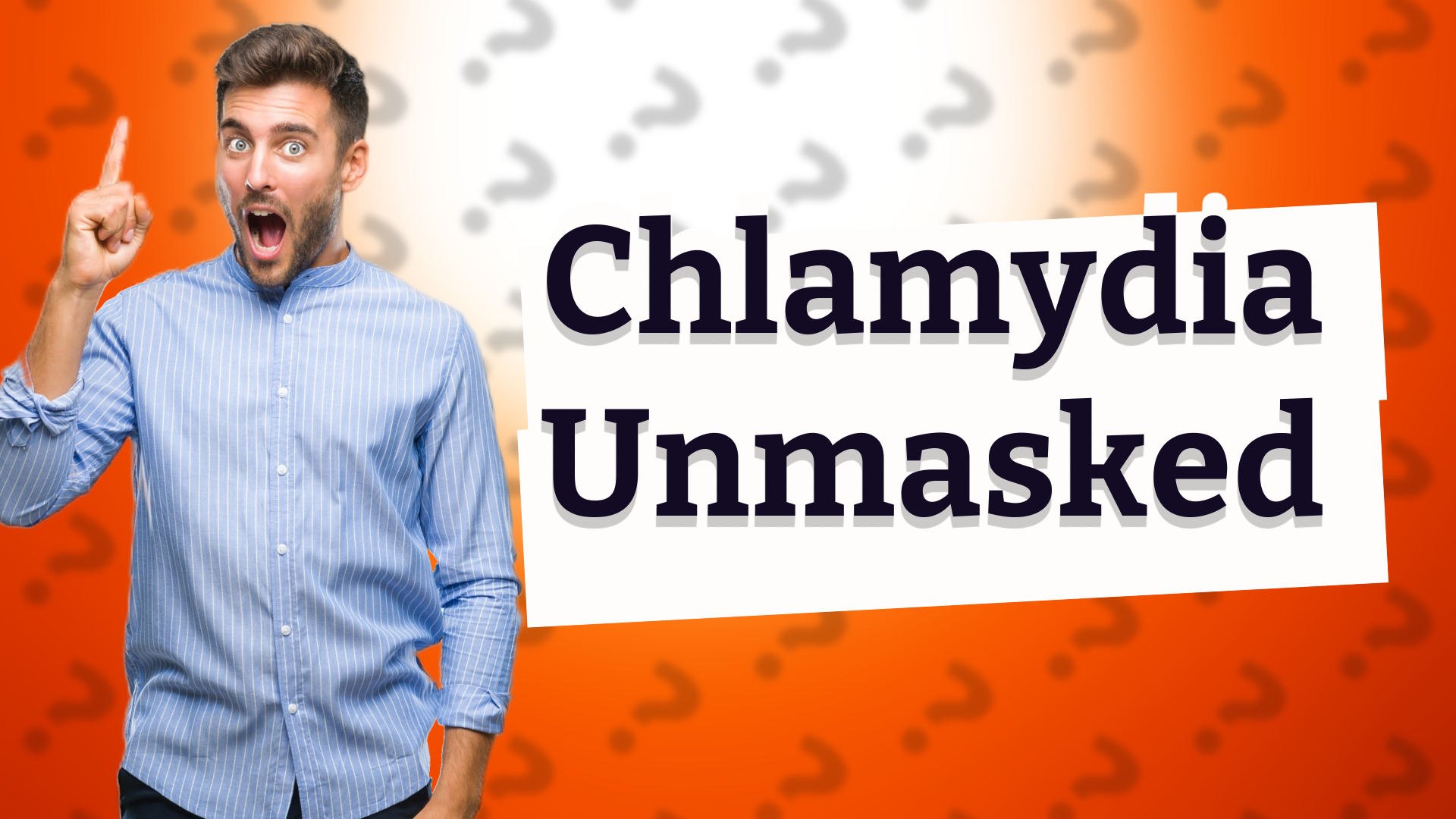 Chlamydia Unmasked