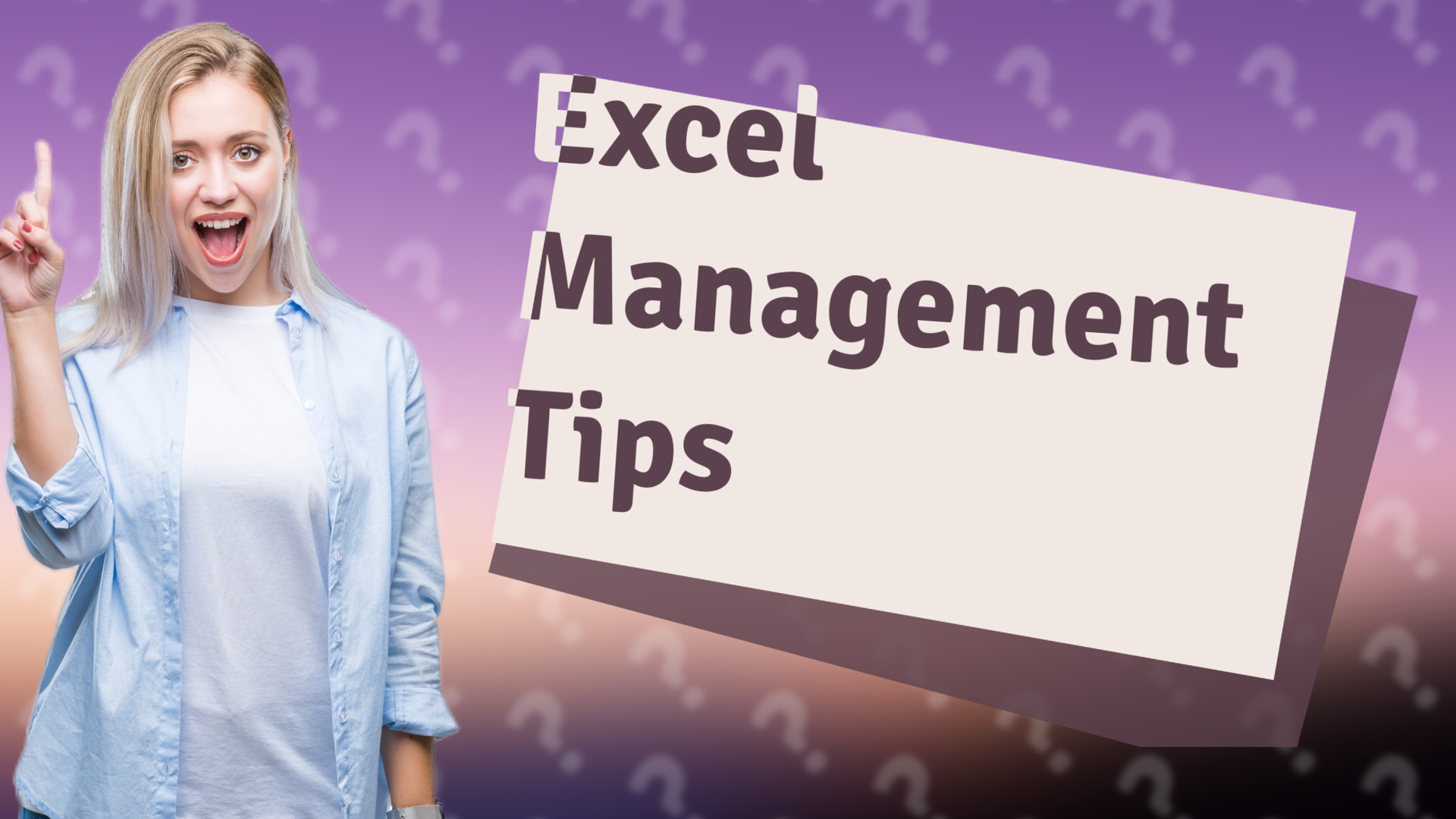 Excel Management Tips