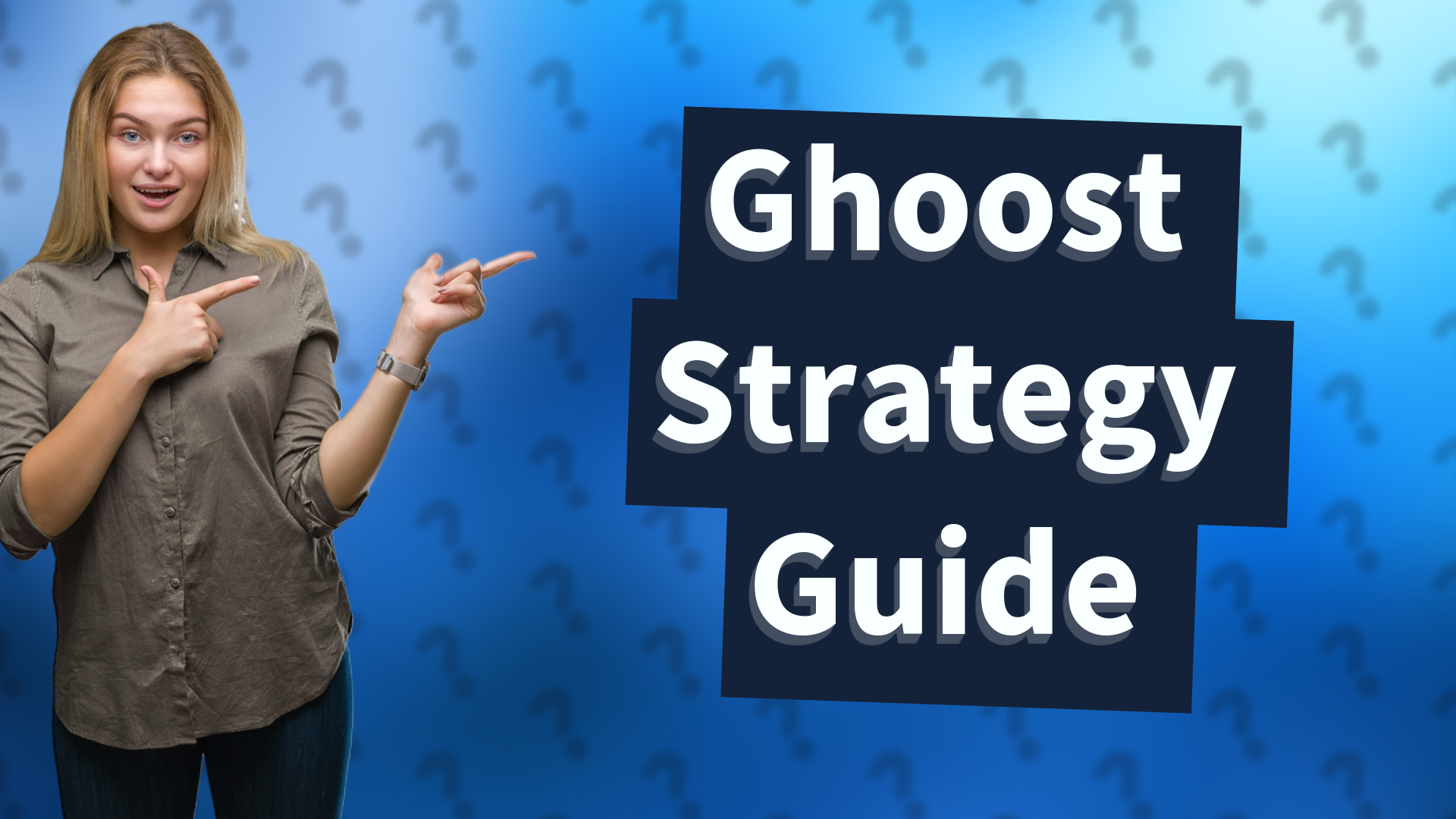 Ghoost Strategy Guide