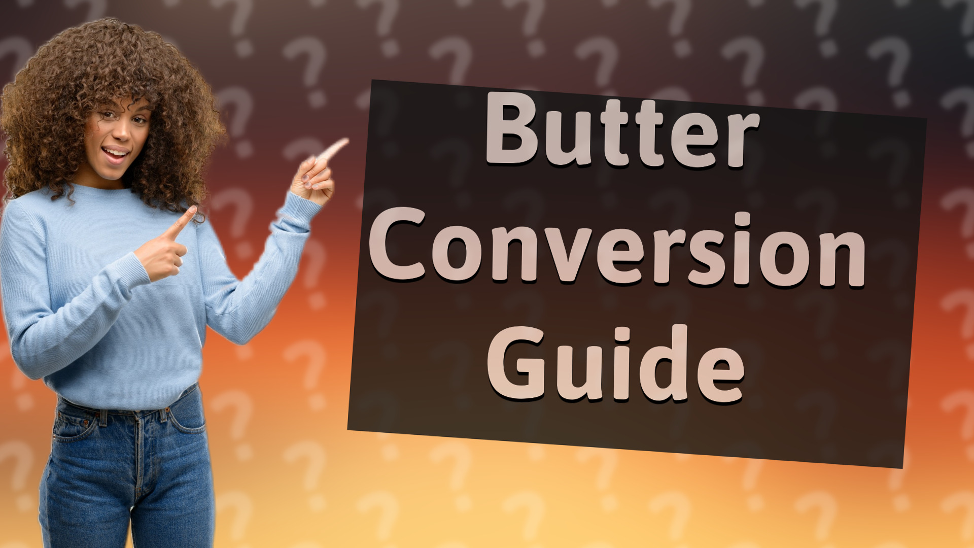 Butter Conversion Guide