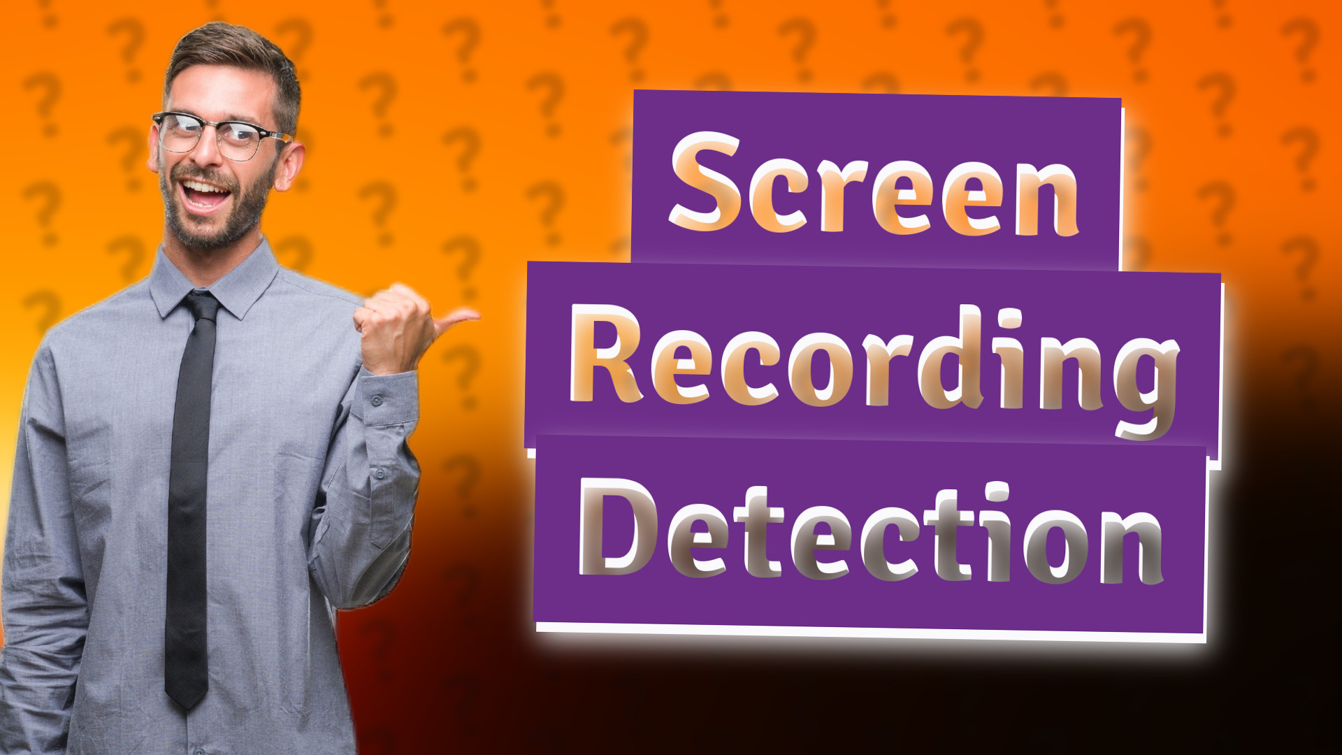 Screen Recording Detection